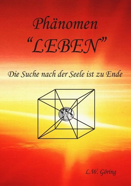 Das Phänomen Leben