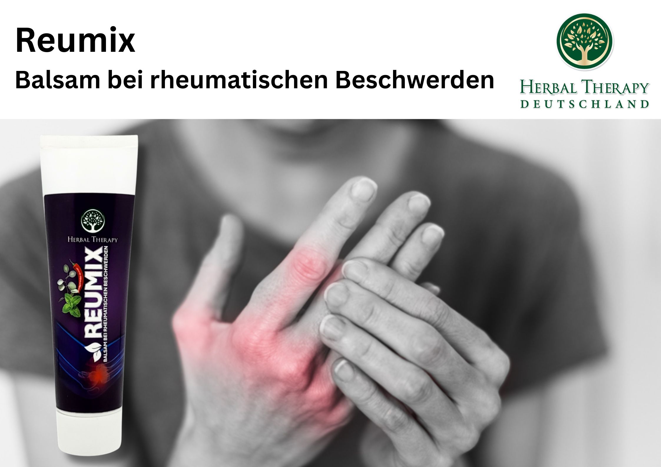 Person hält Hand mit roter Markierung. Tube REUMIX, Herbal Therapy Logo. Text: Balsam bei rheumatischen Beschwerden.