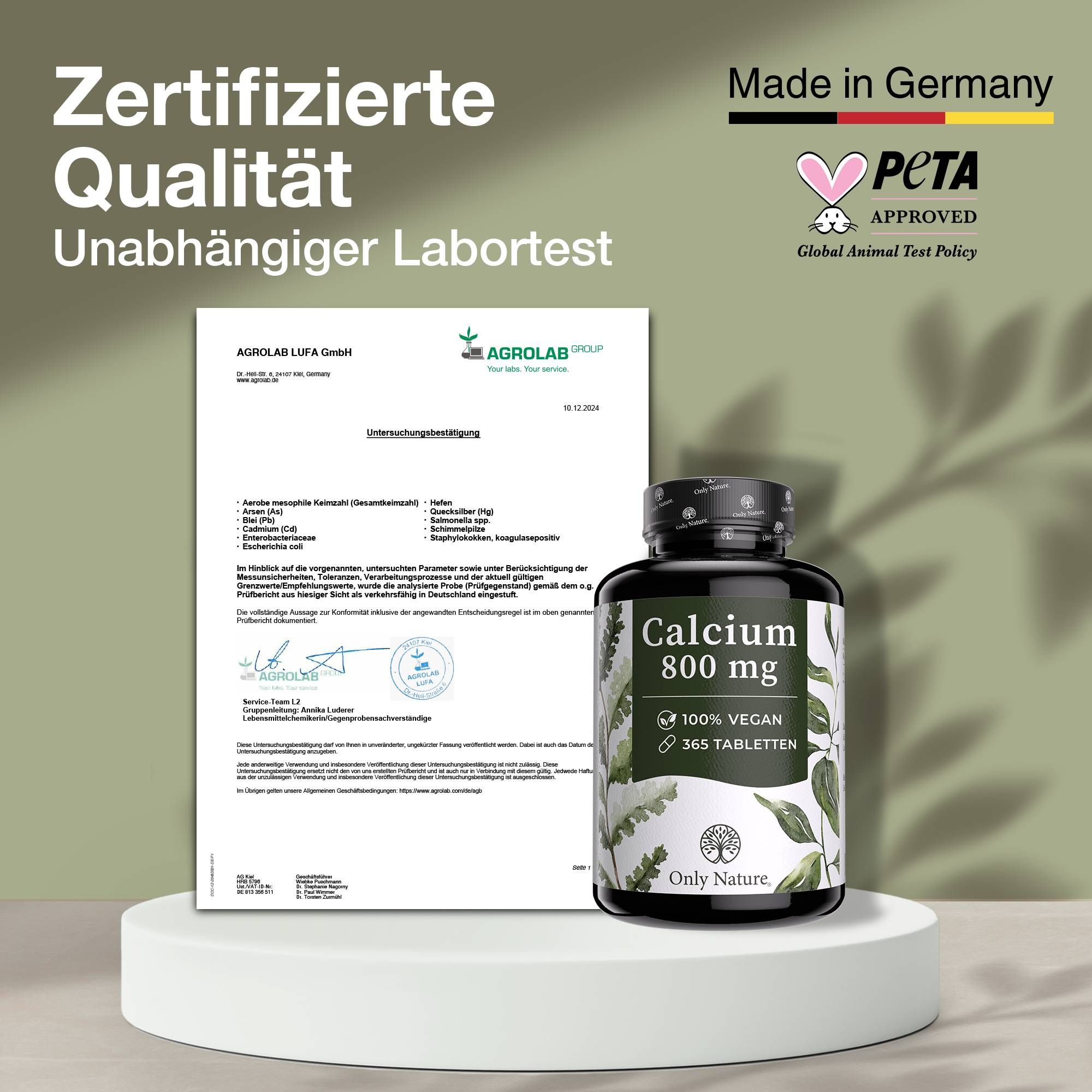 Flasche Only Nature Calcium 800 mg neben Zertifikat "Zertifizierte Qualität". PETA Approved.