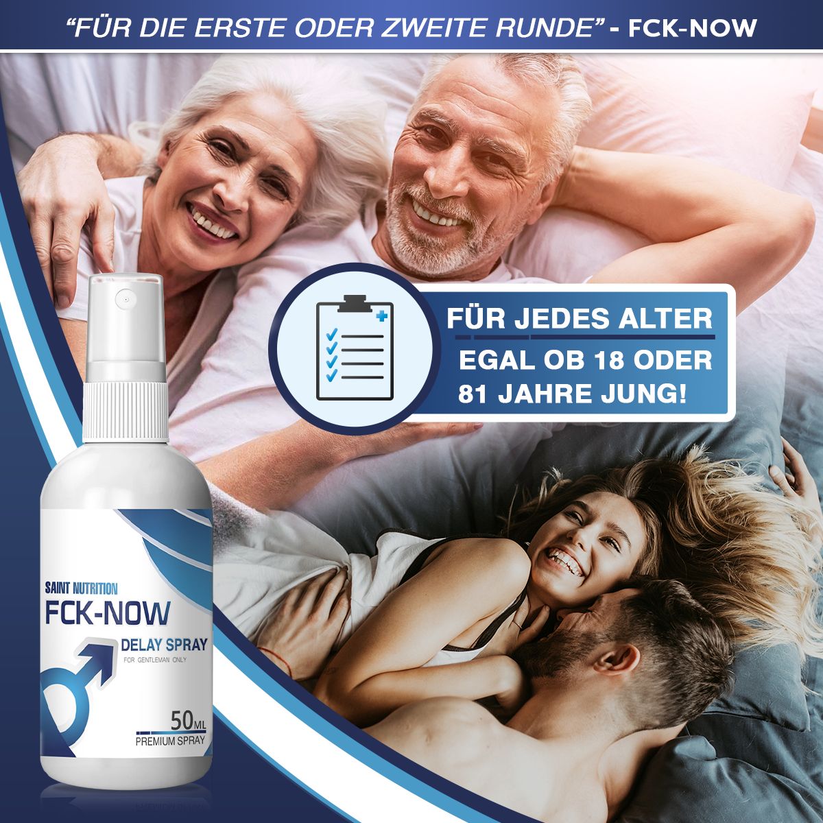 Werbebild mit älterem und jüngerem Paar. Produkt: FCK-NOW DELAY SPRAY. Text: Für jedes Alter, egal ob 18 oder 81.