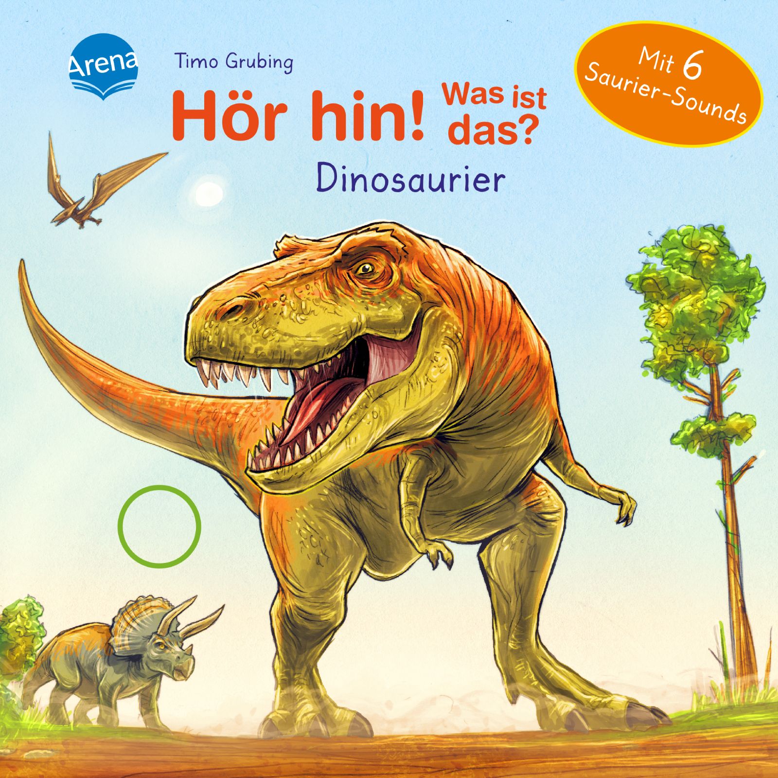 Hör hin! Was ist das? Dinosaurier