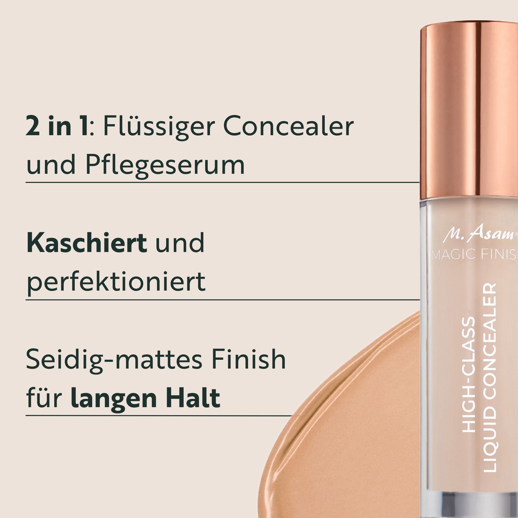 Text mit Produktinformationen. 2 in 1: Flüssiger Concealer und Pflegeserum. Kaschiert und perfektioniert. Seidig-mattes Finish für langen Halt.