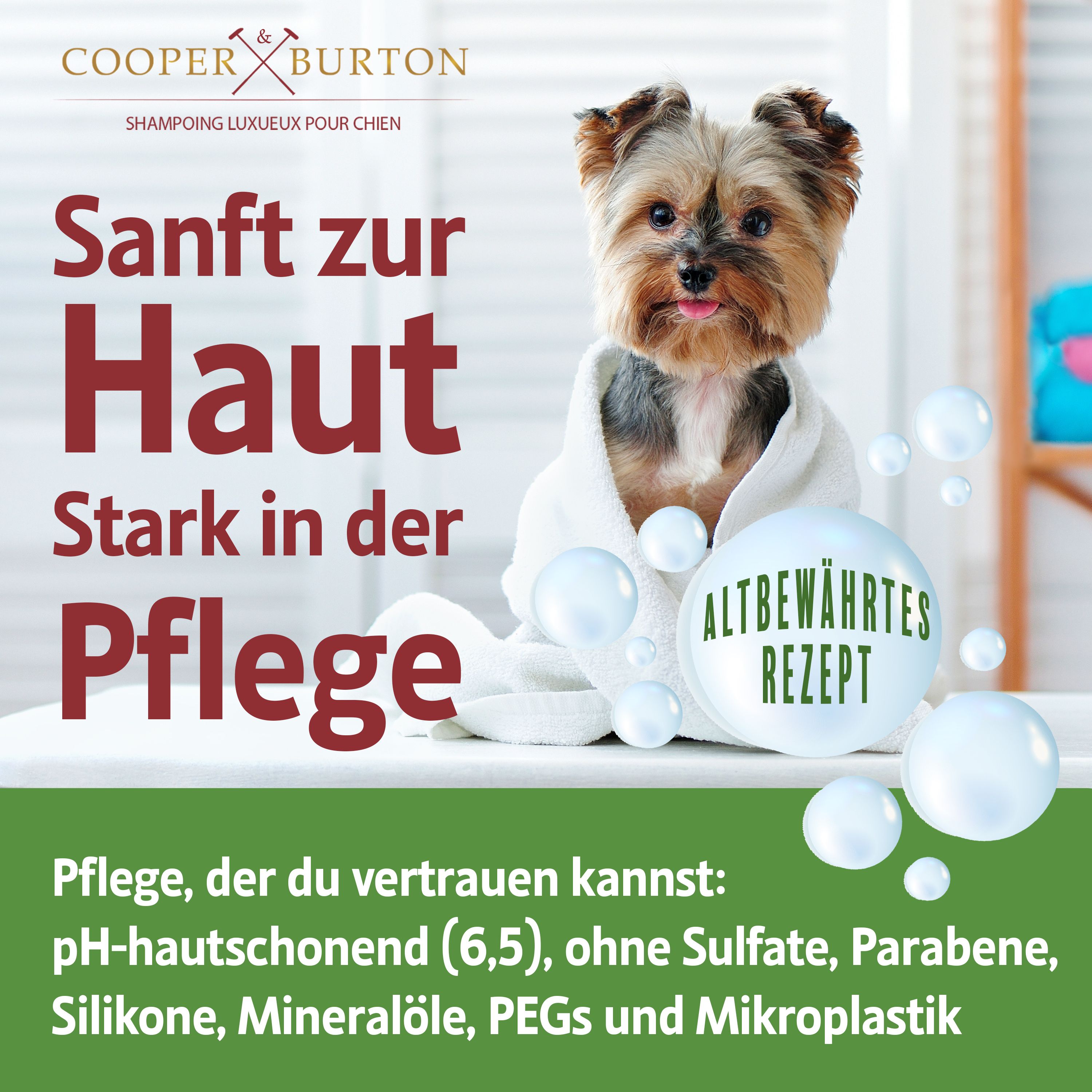 Hund in Handtuch. Text: COOPER & BURTON. „Sanft zur Haut, stark in der Pflege“. Siegel: „Altbewährtes Rezept“. Blasen.