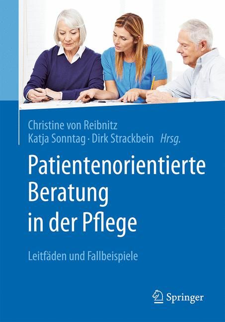 Buchcover mit Titel: Patientenorientierte Beratung in der Pflege. Autoren und Springer-Logo sichtbar. Personen im Hintergrund.