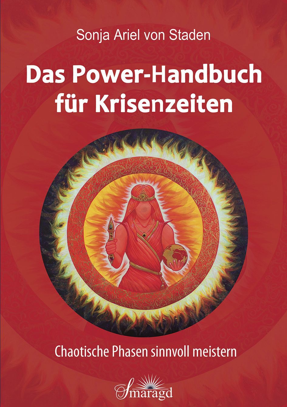 Buchcover: Titel 'Das Power-Handbuch für Krisenzeiten'. Autorin: Sonja Ariel von Staden. Illustration mit Figur und Flammen.
