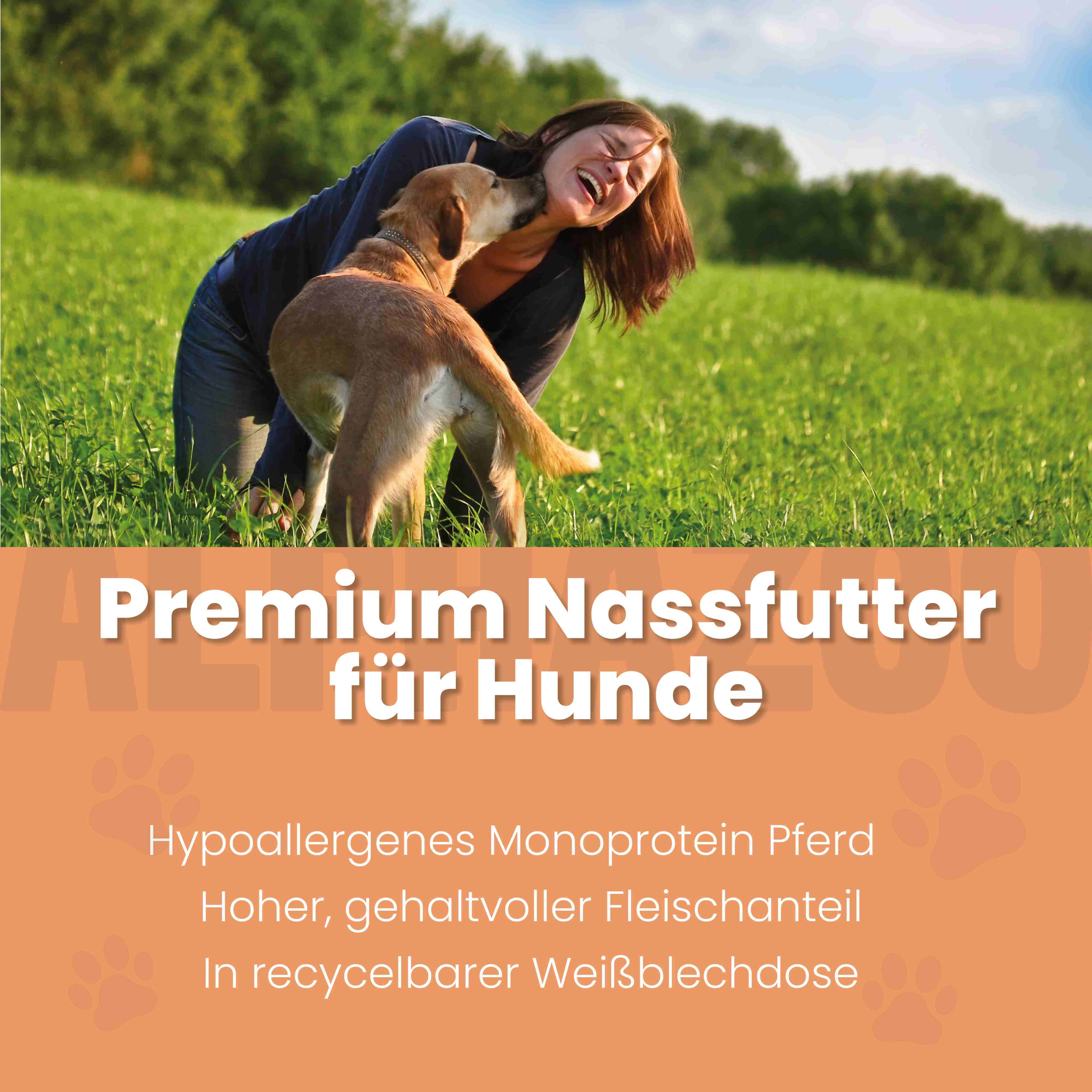 Frau und Hund auf einer Wiese. Text: Premium Nassfutter für Hunde. Hypoallergenes Monoprotein Pferd. Hoher Fleischanteil. In recycelbarer Weißblechdose.