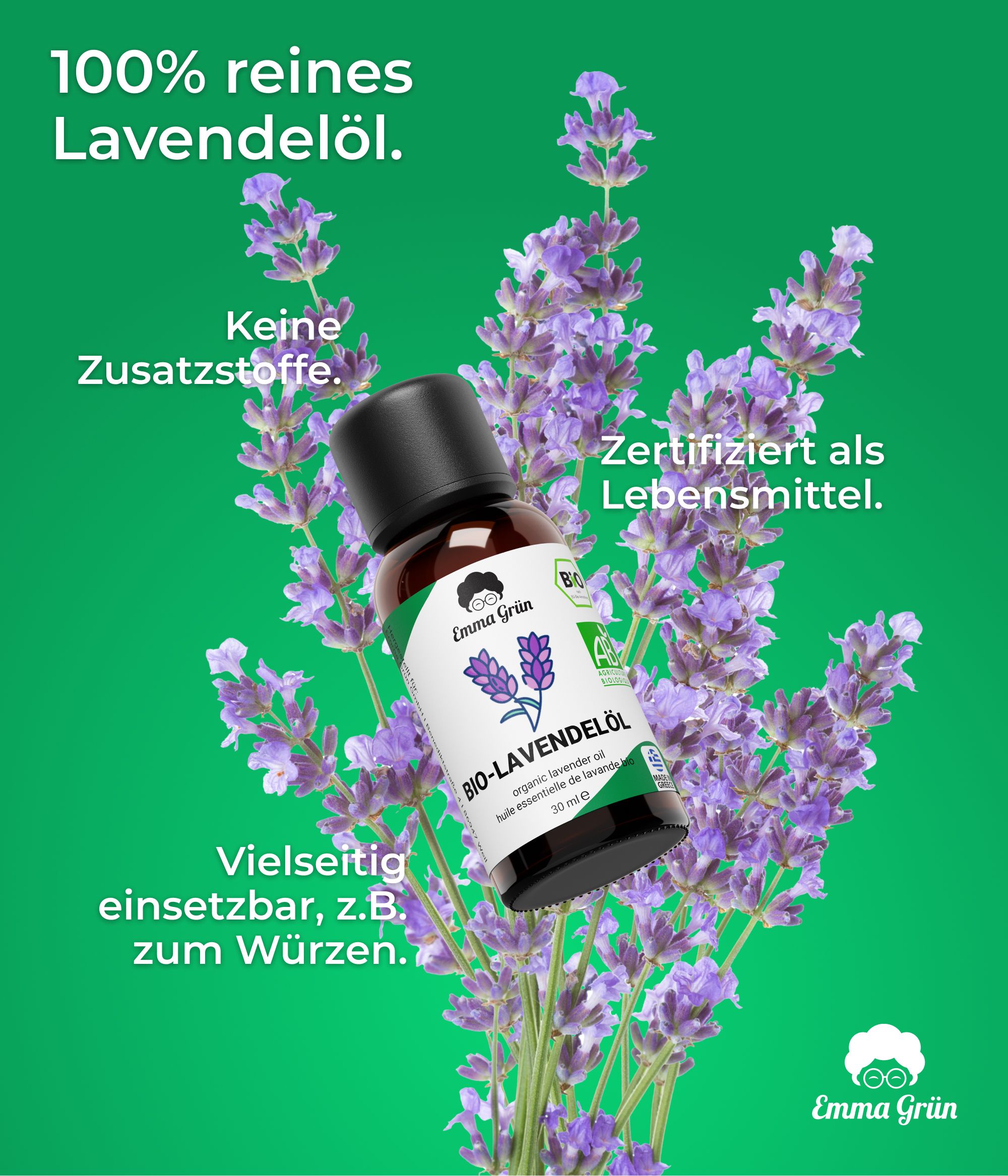 Braune Flasche mit schwarzem Deckel vor Lavendelzweigen. Text: 100% reines Lavendelöl. Keine Zusatzstoffe. Zertifiziert als Lebensmittel.