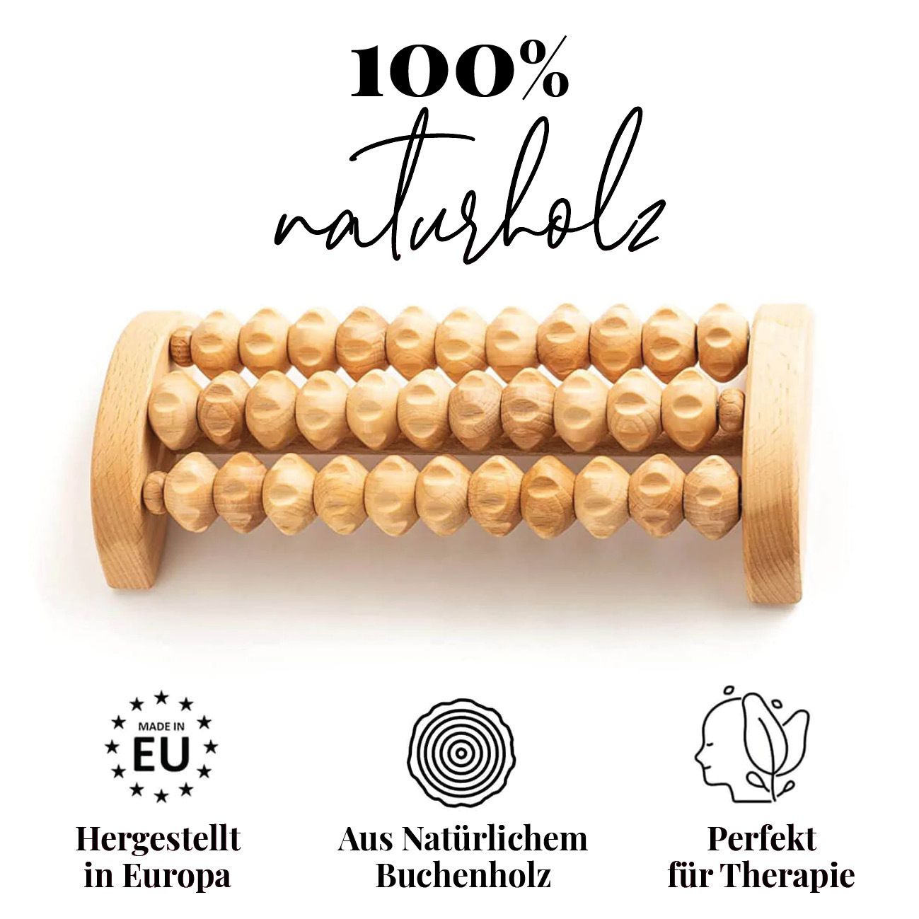 Fußmassagegerät aus Holz. Text: 100% Naturholz. Symbole: EU-Siegel, Holz-Symbol, Gesicht mit Blättern.