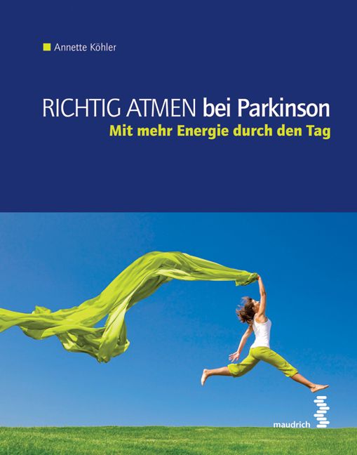 Buchcover: Richtig atmen bei Parkinson. Titel und Autorin Annette Köhler. Frau springt mit grünem Tuch vor blauem Himmel.