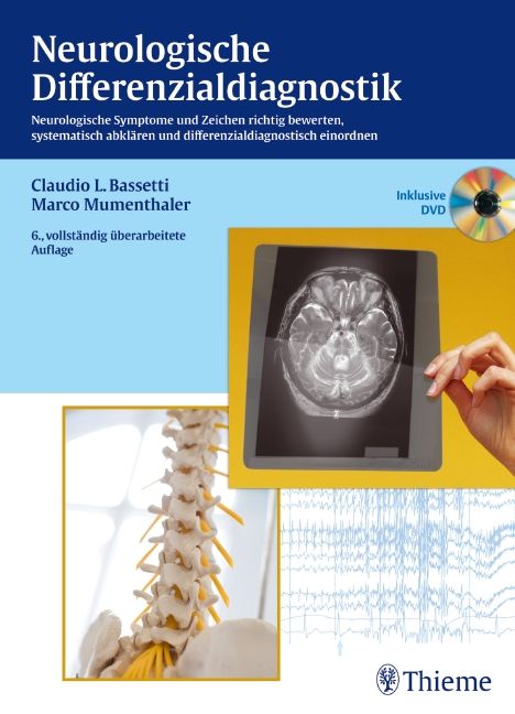 Buchcover: Neurologische Differenzialdiagnostik. Mit DVD. Autoren: Bassetti, Mumenthaler. Verlag Thieme. Abbildung eines Gehirn-Scans und Wirbelsäule.
