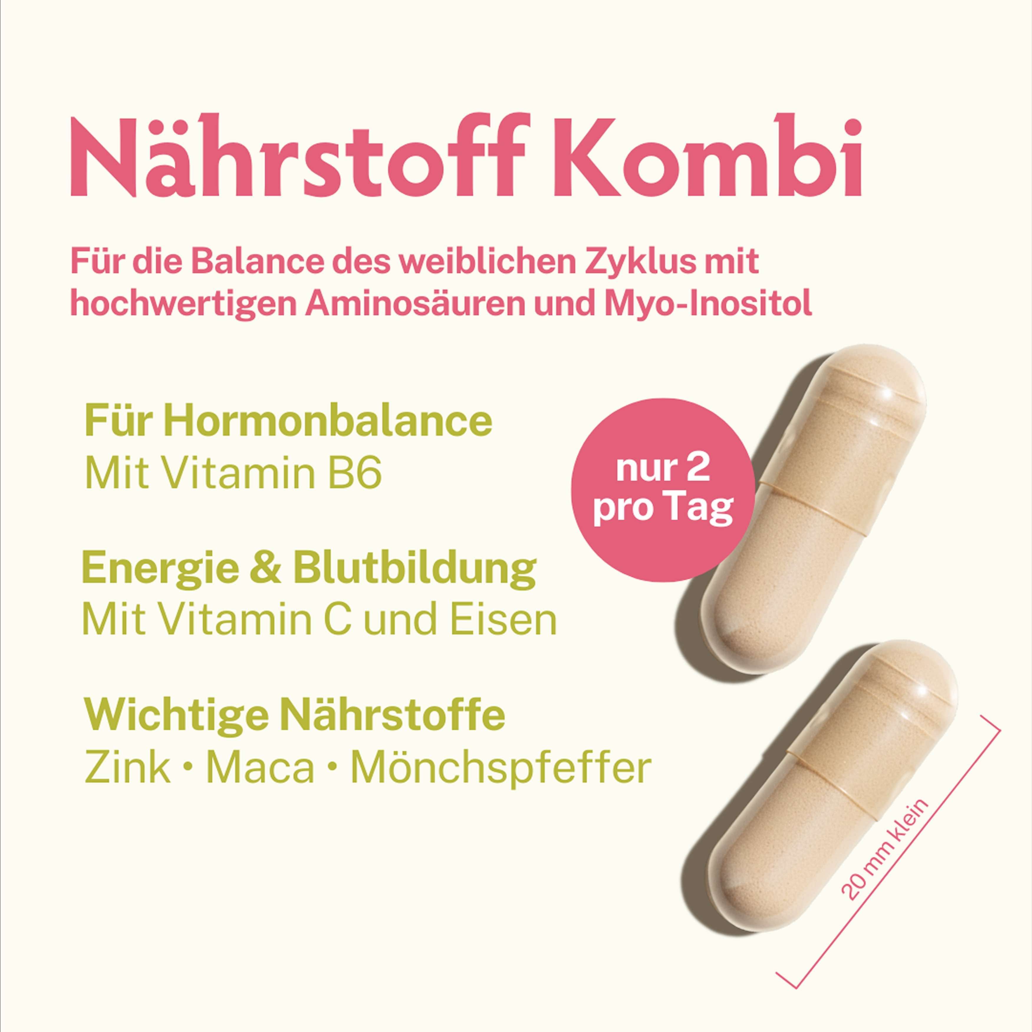 Zwei beige Kapseln. Text: Nährstoff Kombi, Für die Balance des weiblichen Zyklus. Mit Vitaminen und Mineralien. Nur 2 pro Tag.