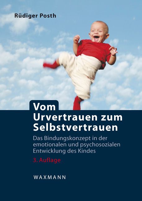 Buchcover mit Titel: Vom Urvertrauen zum Selbstvertrauen. Ein Kind springt vor blauem Himmel. Autor: Rüdiger Posth. Verlag: Waxmann.