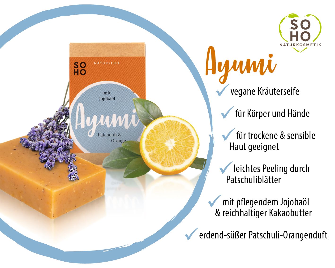 Kräuterseife mit Lavendel und Zitrone. Verpackung mit Aufschrift: Ayumi, Jojobaöl & Orange. Logo: SOHO Naturkosmetik.