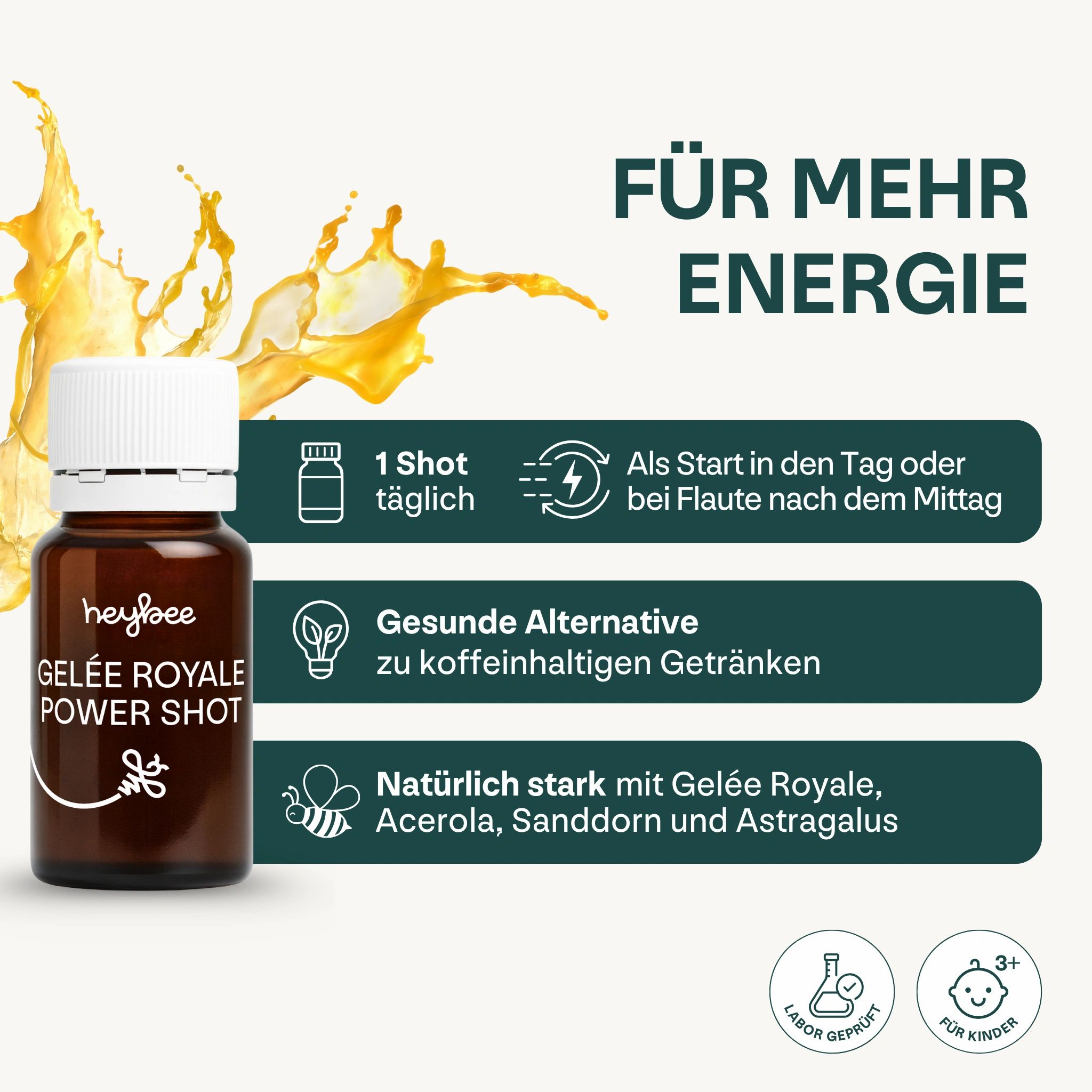 Heybee Gelée Royale Power Shot Fläschchen. Text: Für mehr Energie. 1 Shot täglich. Gesunde Alternative zu koffeinhaltigen Getränken.