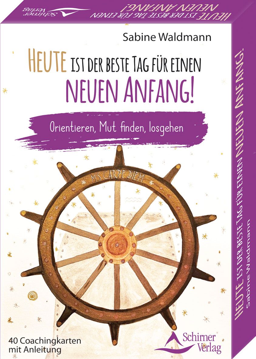 Coachingkarten-Set mit Titel "Heute ist der beste Tag für einen neuen Anfang!". Auf dem Cover ein Steuerrad. Verlag: Schirner Verlag.