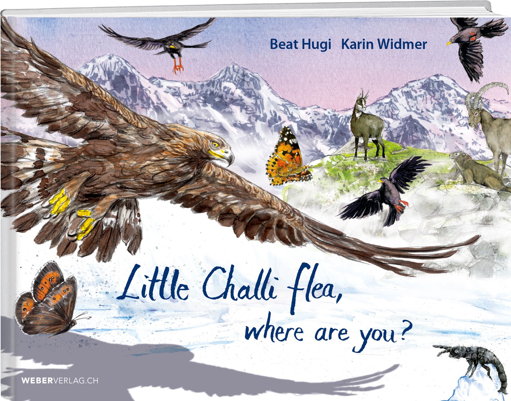 Buchcover mit Adler, Schmetterlingen, Steinböcken und dem Titel "Little Challi flea, where are you?". Autoren: Beat Hugi, Karin Widmer.