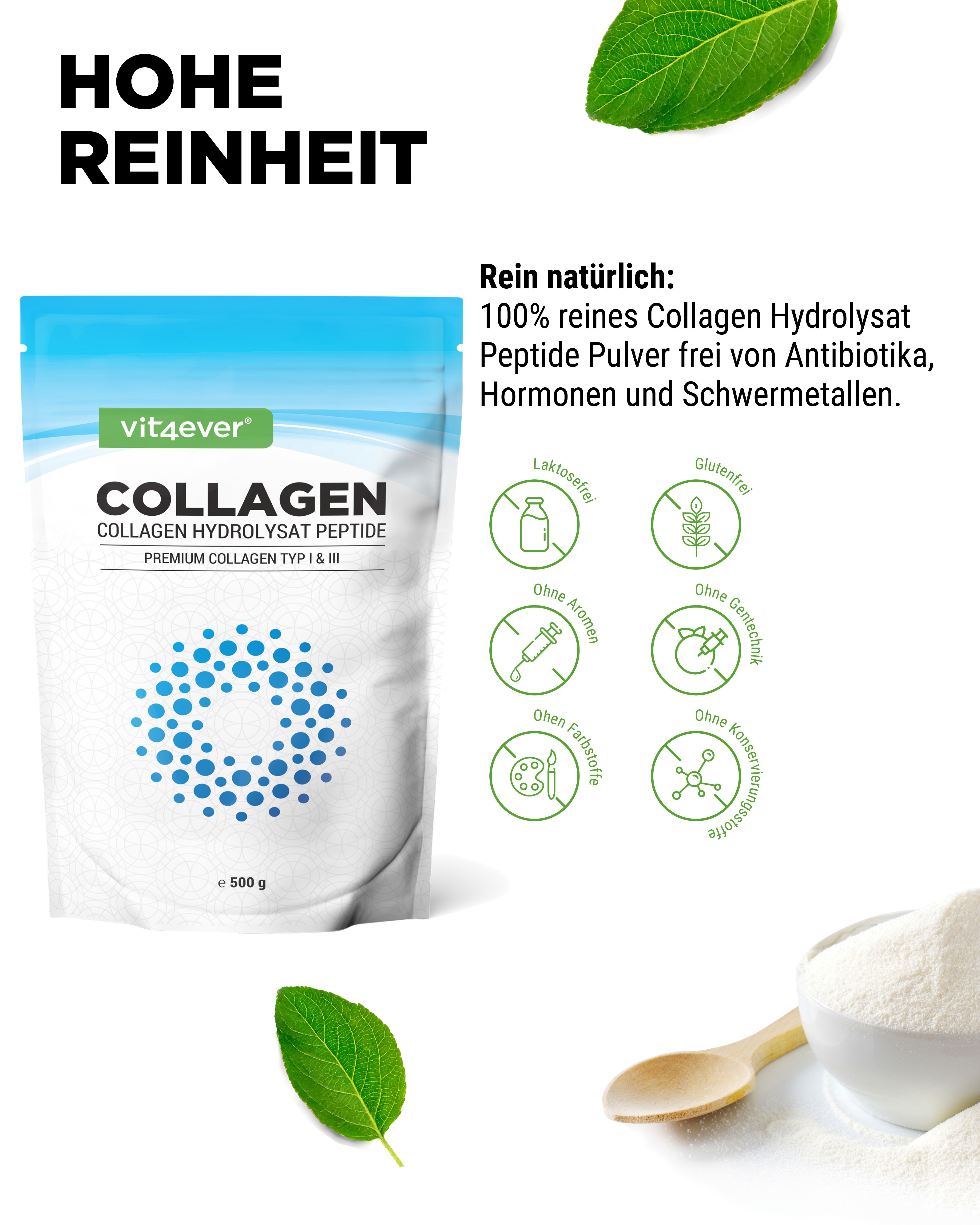 Beutel mit Kollagen Pulver. Aufschrift: vit4ever, Collagen, Premium Collagen Typ I & III. 500g.  Zusätzlich: Löffel mit Pulver.