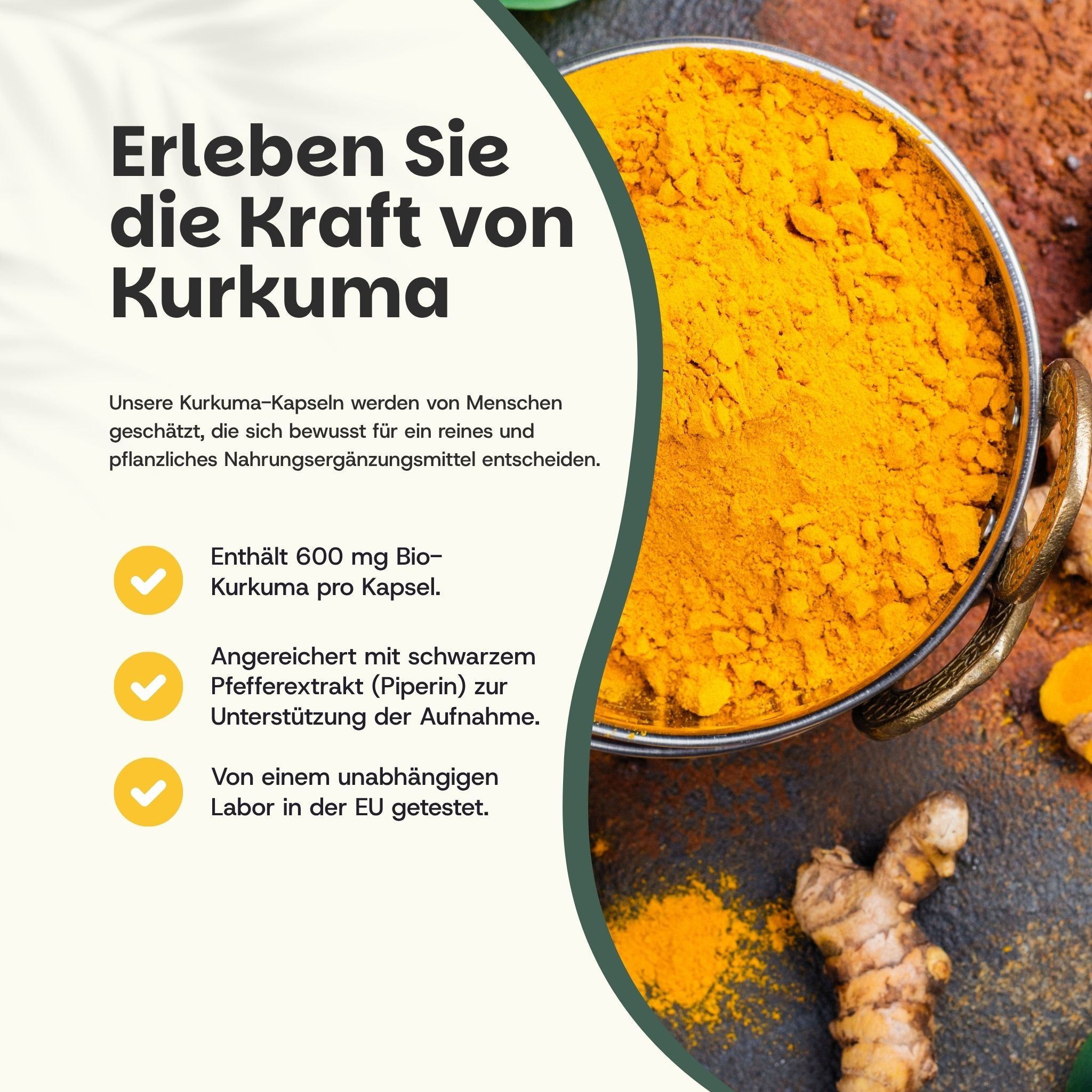 Gelbes Kurkumapulver in einer Schüssel. Text: Enthält 600 mg Bio-Kurkuma pro Kapsel. Laborgetestet.