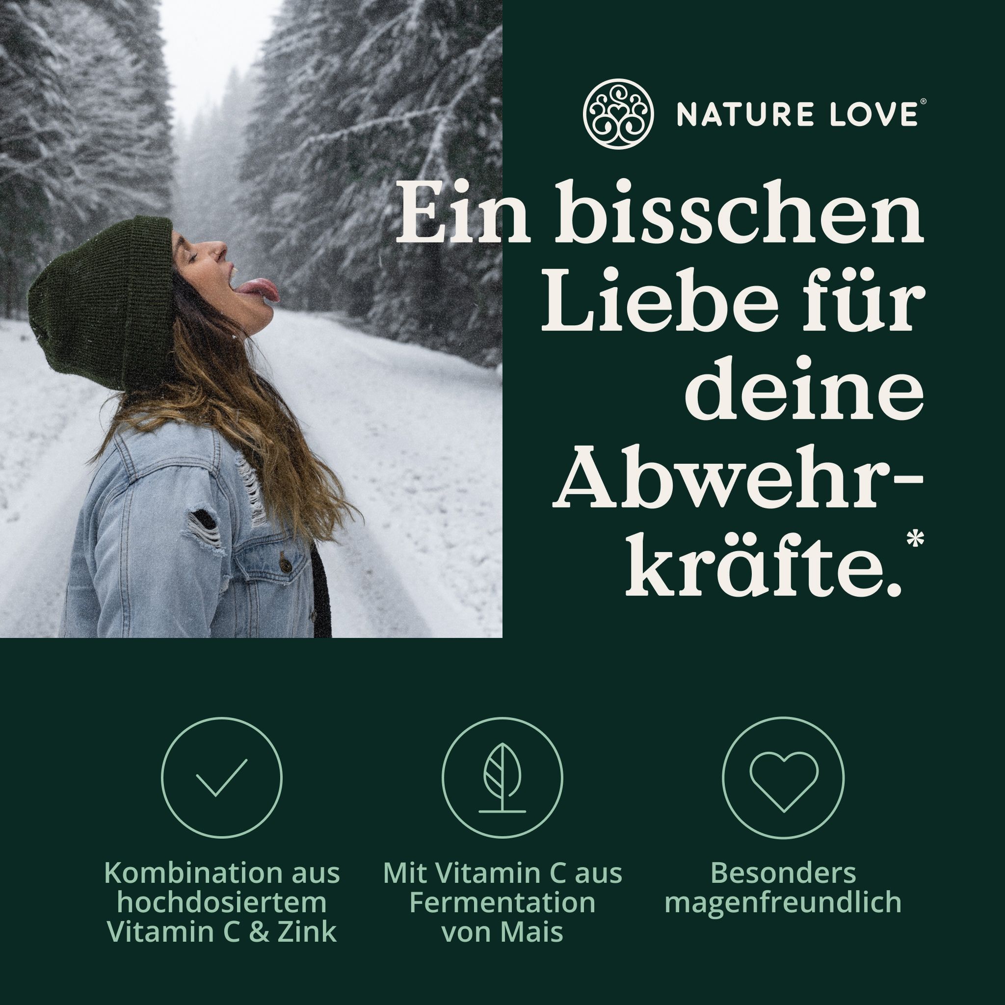 Frau mit Mütze, Zunge herausgestreckt. Text: Kombination aus Vitamin C & Zink, Fermentation von Mais, magenfreundlich. Logo: NATURE LOVE®.
