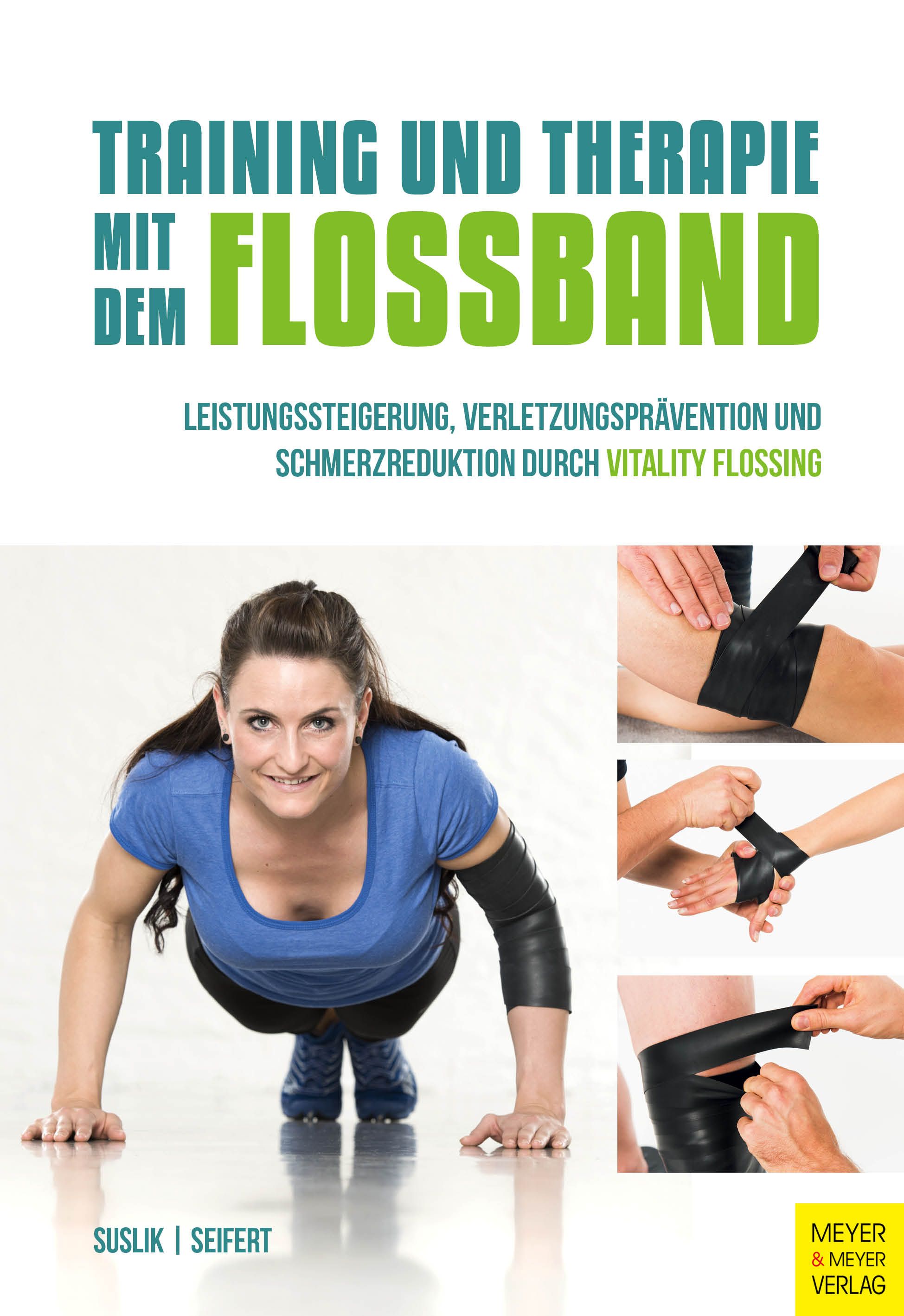 Buchcover: "Training und Therapie mit dem Flossband". Frau beim Liegestütz, Abbildungen von Flossband-Anwendungen. Verlag Meyer & Meyer.
