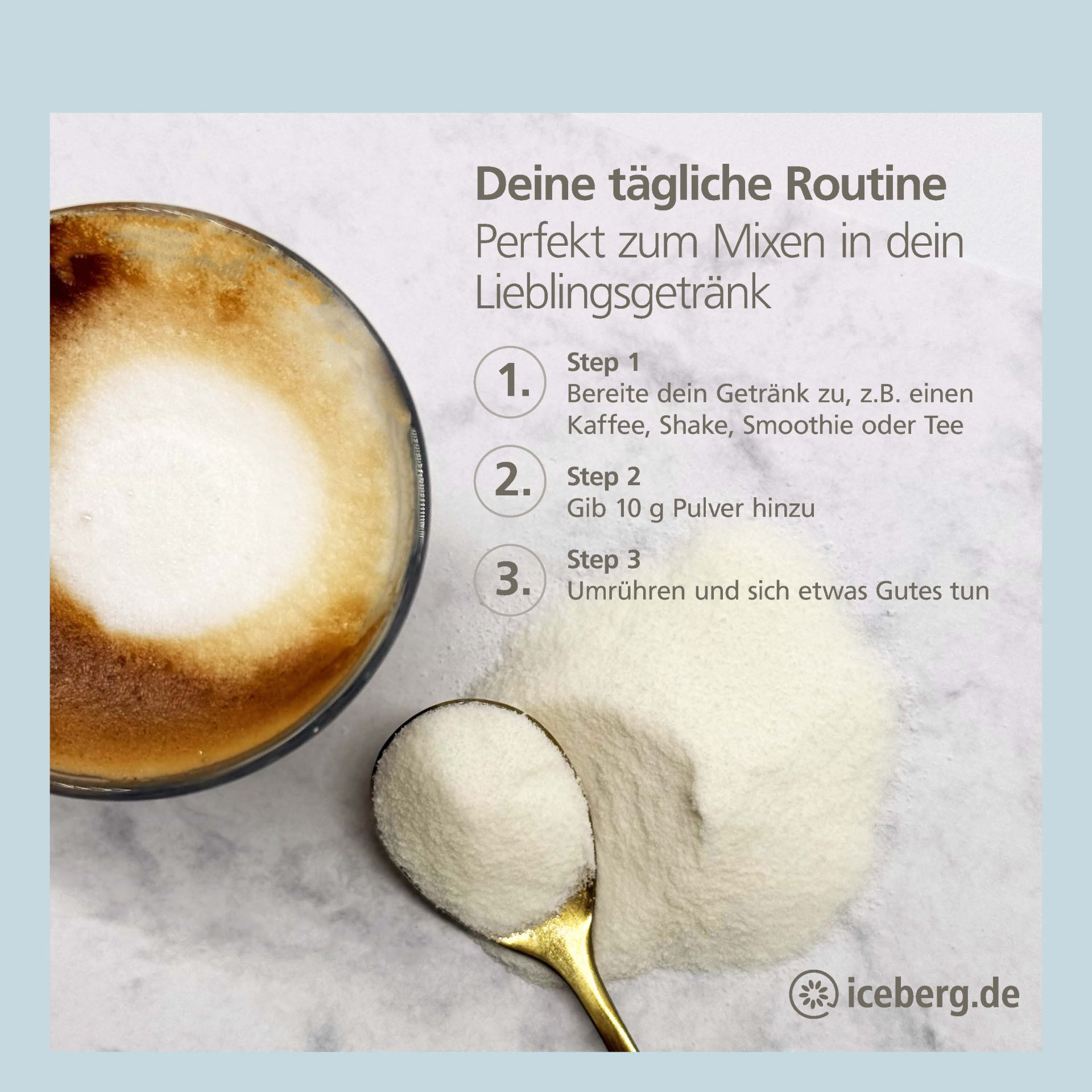 Goldener Löffel mit Pulver neben einem Haufen Pulver. Text: „Deine tägliche Routine. Perfekt zum Mixen in dein Lieblingsgetränk“.