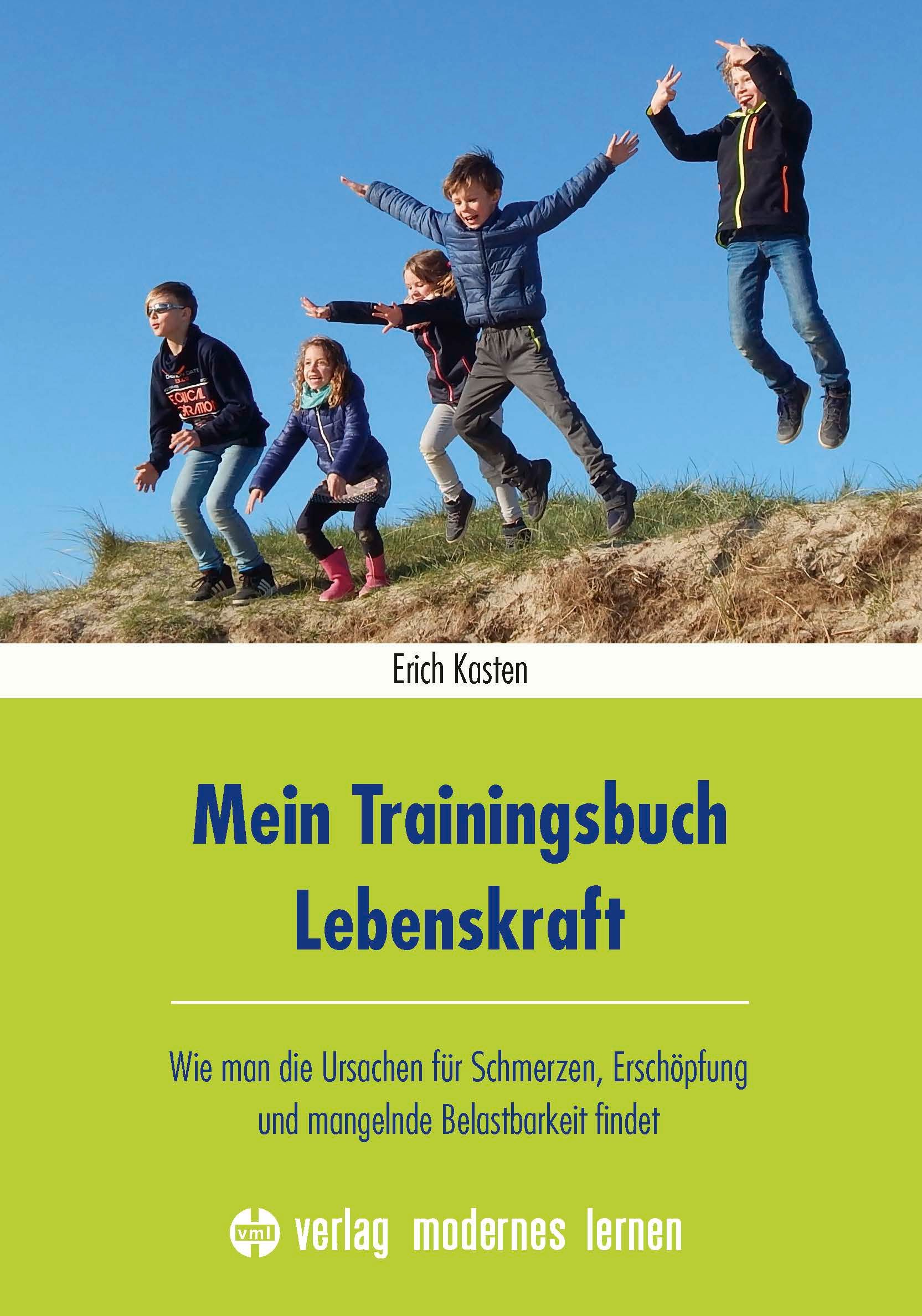 Buchcover mit Titel "Mein Trainingsbuch Lebenskraft". Kinder springen vor blauem Himmel. Autor: Erich Kasten. Verlag modernes lernen.