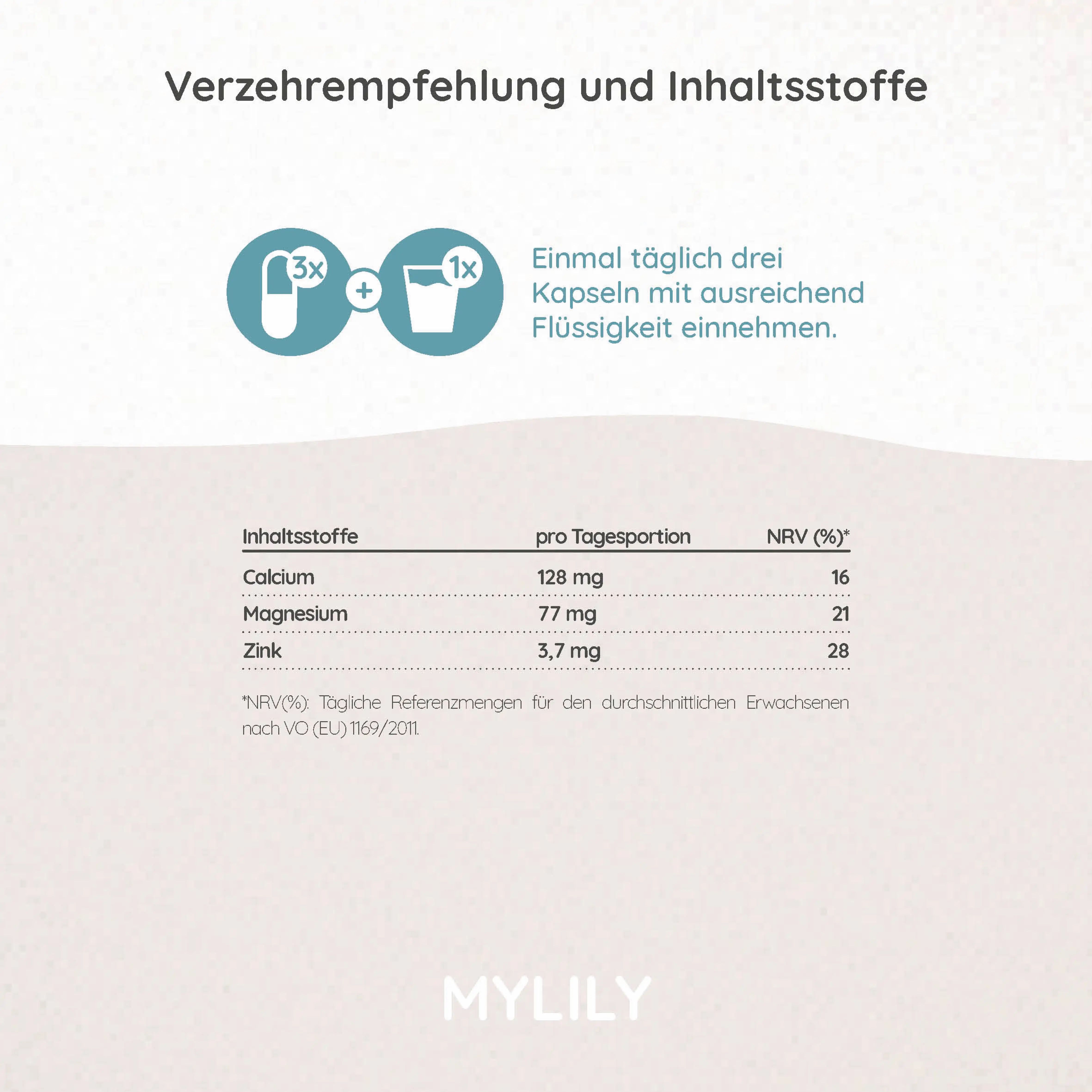 Tabelle mit Inhaltsstoffen: Calcium, Magnesium, Zink. Tagesdosis und NRV-Werte. Einnahmeempfehlung: 3 Kapseln mit Flüssigkeit.