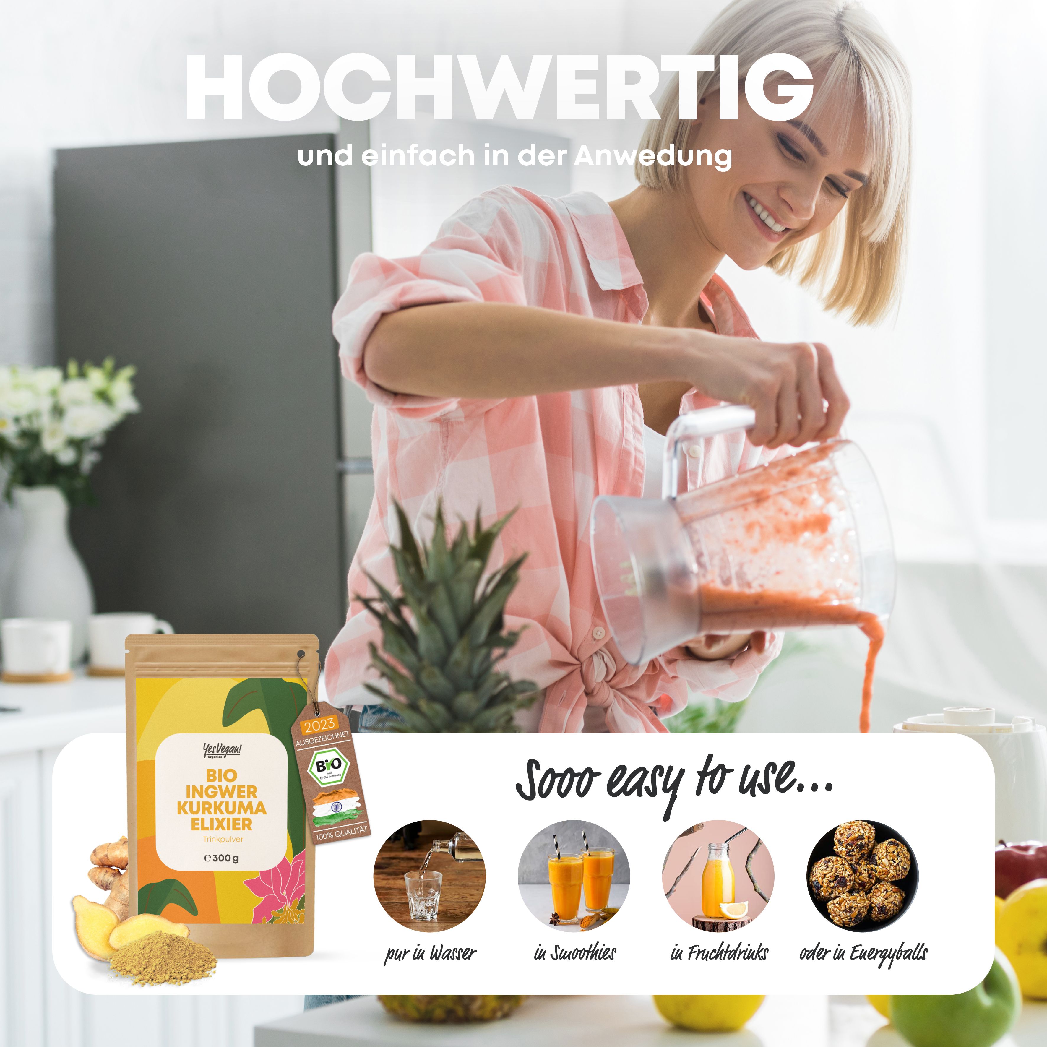 Frau gießt Flüssigkeit in Mixer. Aufschrift: Bio Ingwer Kurkuma Elixier. Anwendung: Wasser, Smoothie, Fruchtgetränke, Energyballs.