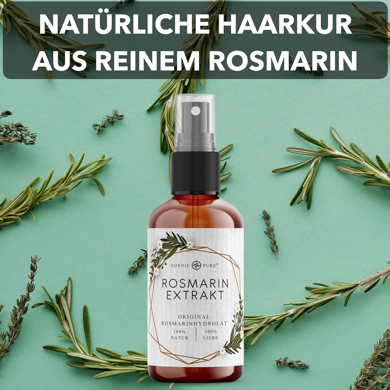 Produkt umgeben von Rosmarinzweigen. Aufschrift: Natürliche Haarkur aus reinem Rosmarin. Flasche mit Sprühkopf.