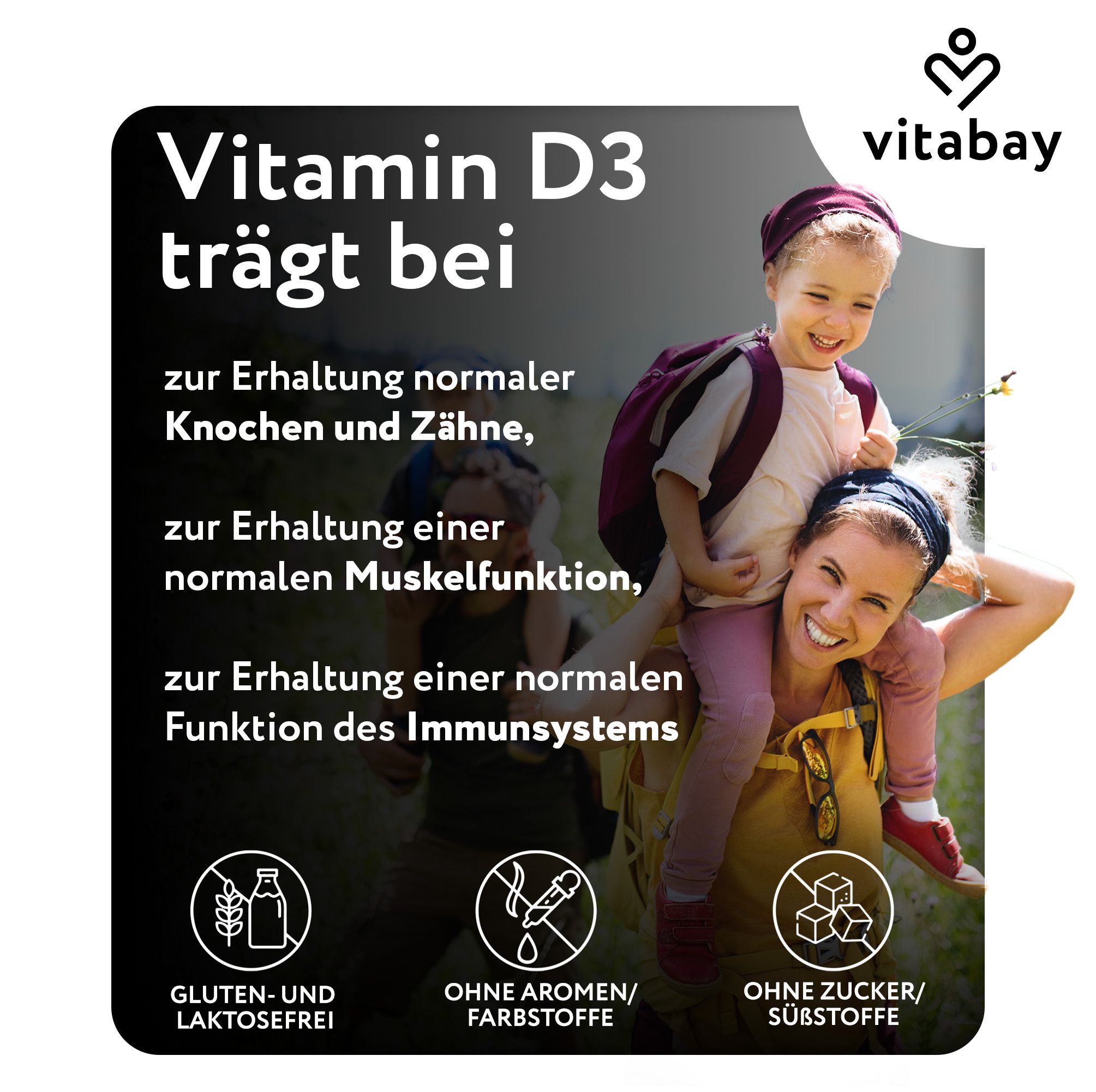 Werbebild mit Mutter und Kind. Text: Vitamin D3 trägt bei. Symbole: glutenfrei, ohne Aromen/Farbstoffe, ohne Zucker/Süßstoffe. Vitabay Logo.