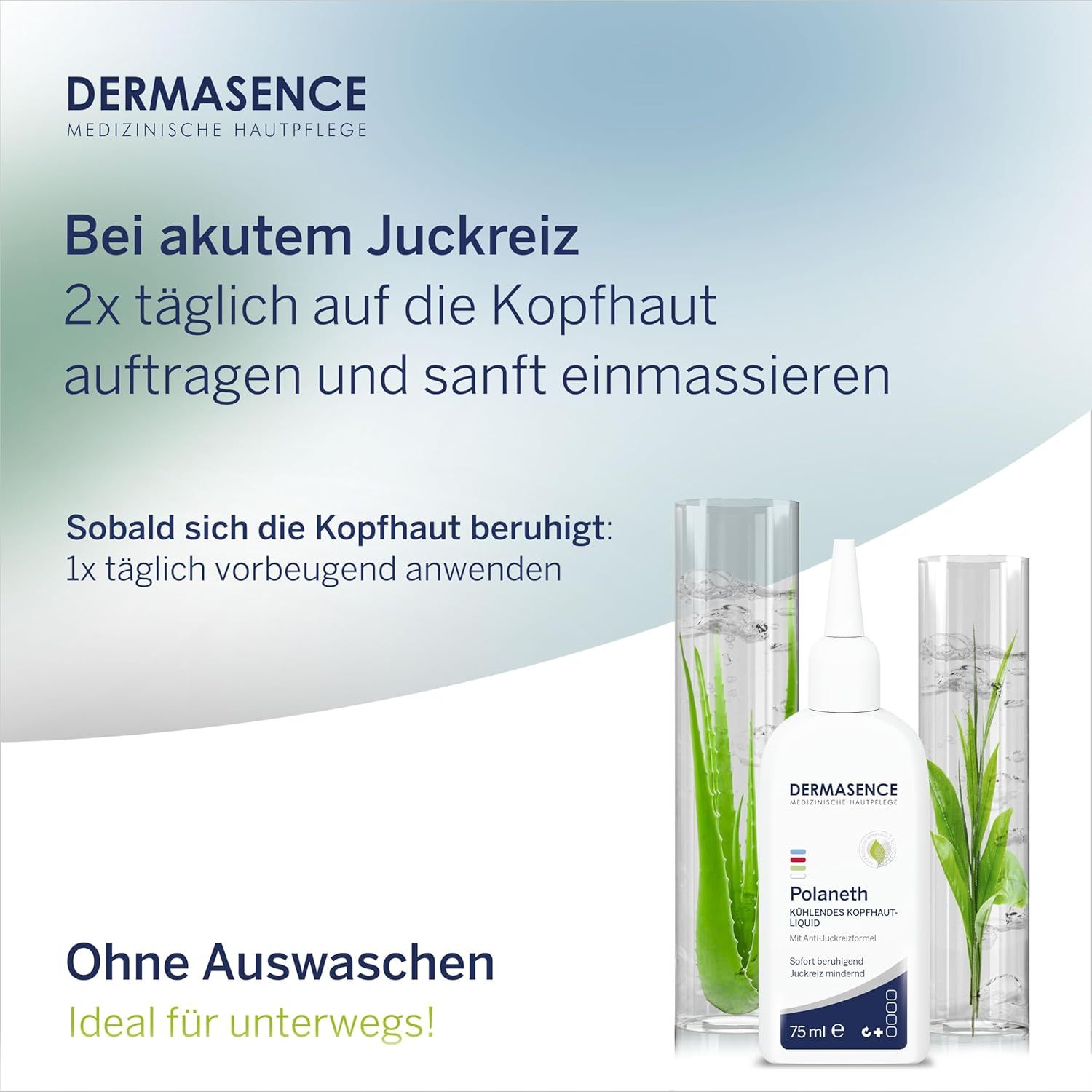 Flaschen von DERMASENCE Polaneth Liquid und Glas mit Pflanze. Text: Bei akutem Juckreiz 2x täglich auftragen. Ohne Auswaschen. Ideal für unterwegs!