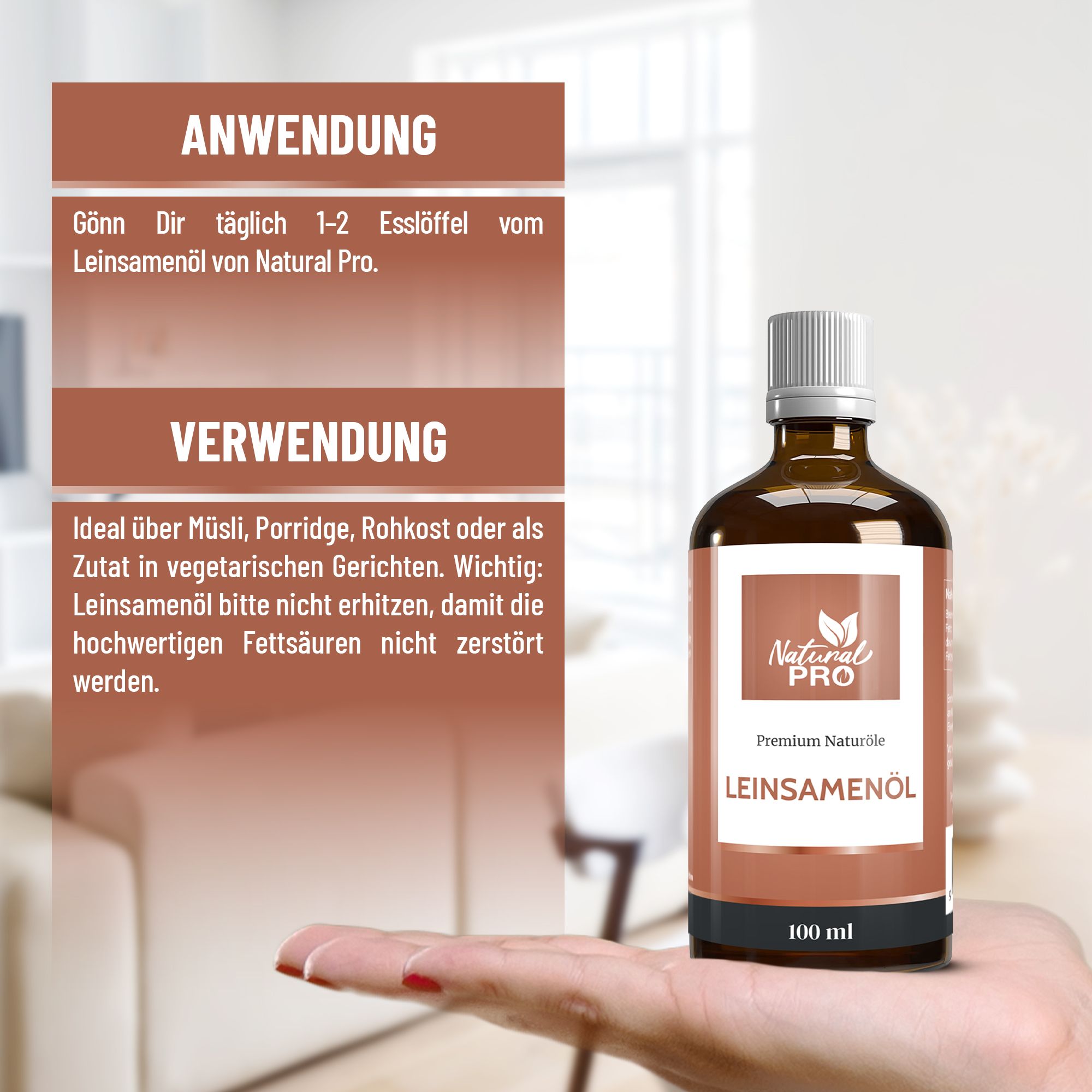Braune Glasflasche Leinsamenöl in Hand. Etikett mit "Natural Pro" und "Leinsamenöl". Text: Anwendung und Verwendung des Produkts.