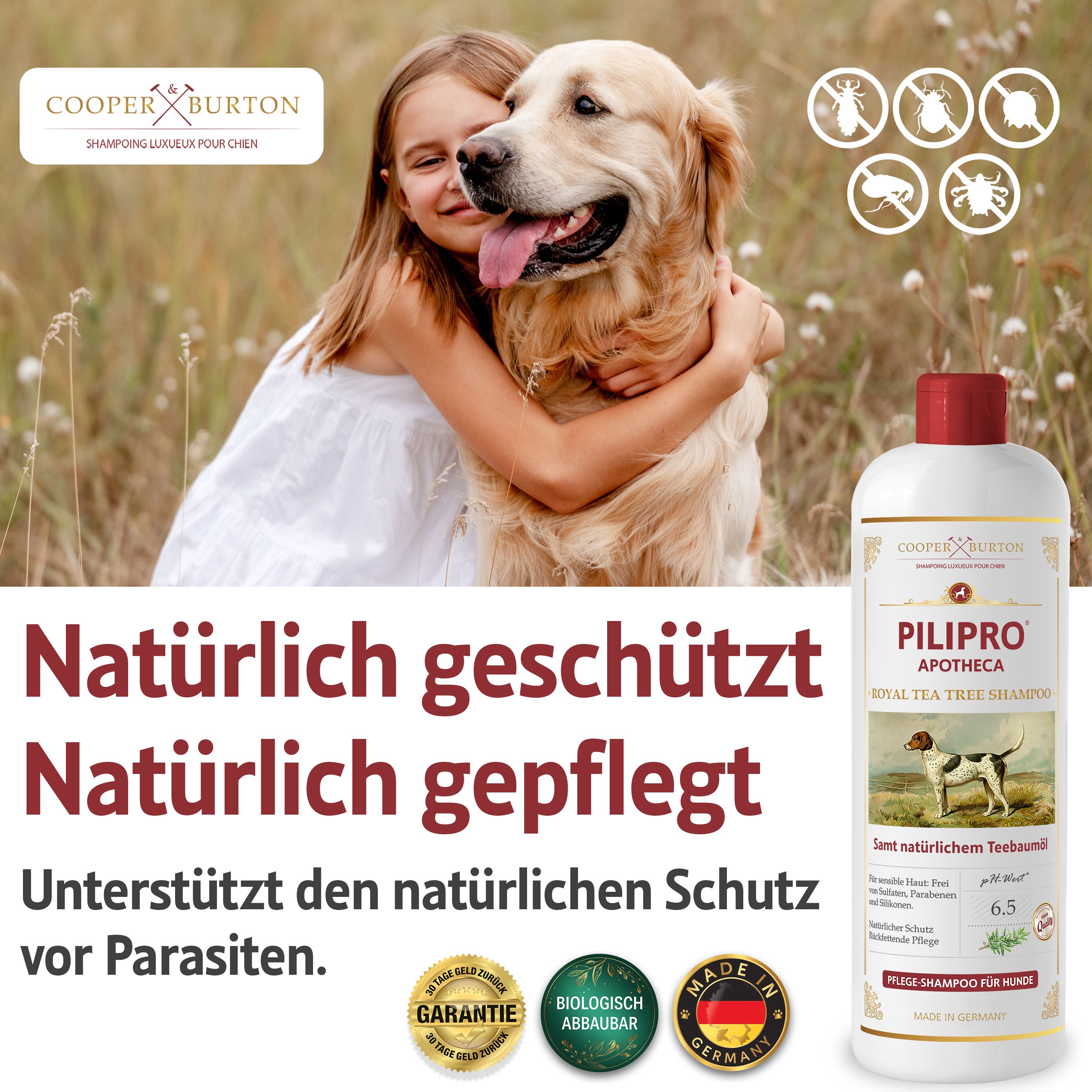 Mädchen umarmt Hund. Text: COOPER & BURTON. „Natürlich geschützt, natürlich gepflegt“. Siegel: „Garantie“, „Biologisch abbaubar“, „Made in Germany“.