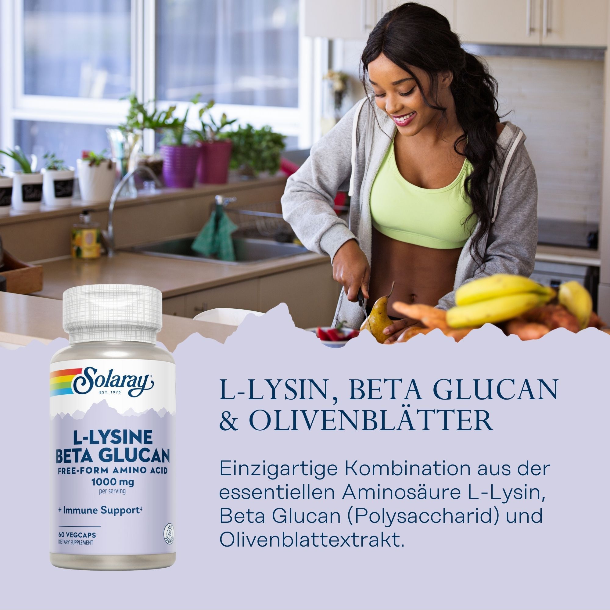 Solaray L-Lysin Beta Glucan & Olivenblätter. Weiße Flasche mit Kapseln. Frau in Küche. Text: L-Lysin, Beta Glucan & Olivenblätter.