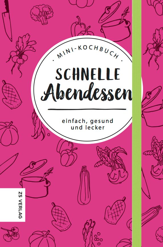 Mini-Kochbuch Schnelle Abendessen