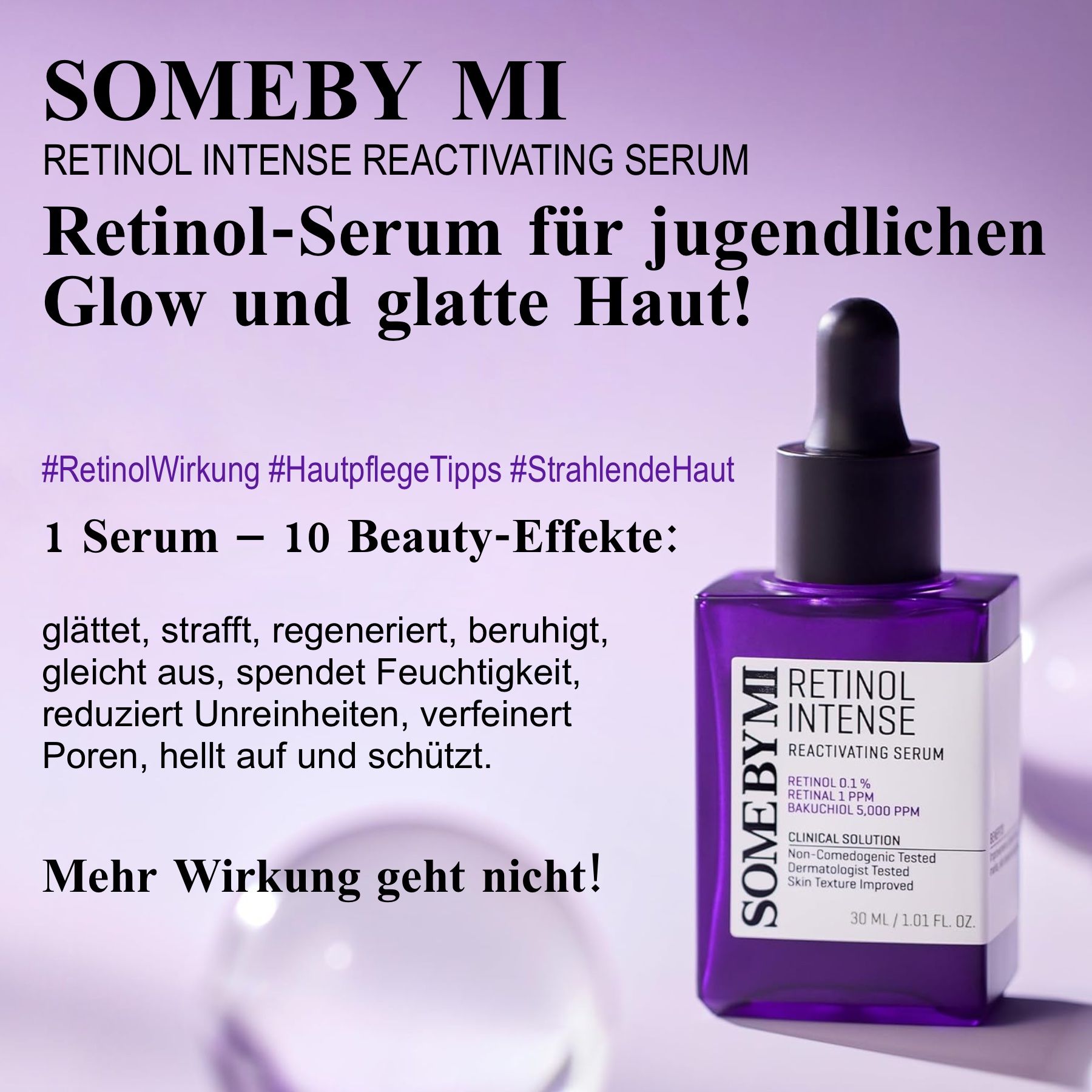 Eine Flasche Serum mit Text. Aufschrift: Retinol Intense Reactivating Serum. Marke: Some By Mi. Text über jugendlichen Glow.
