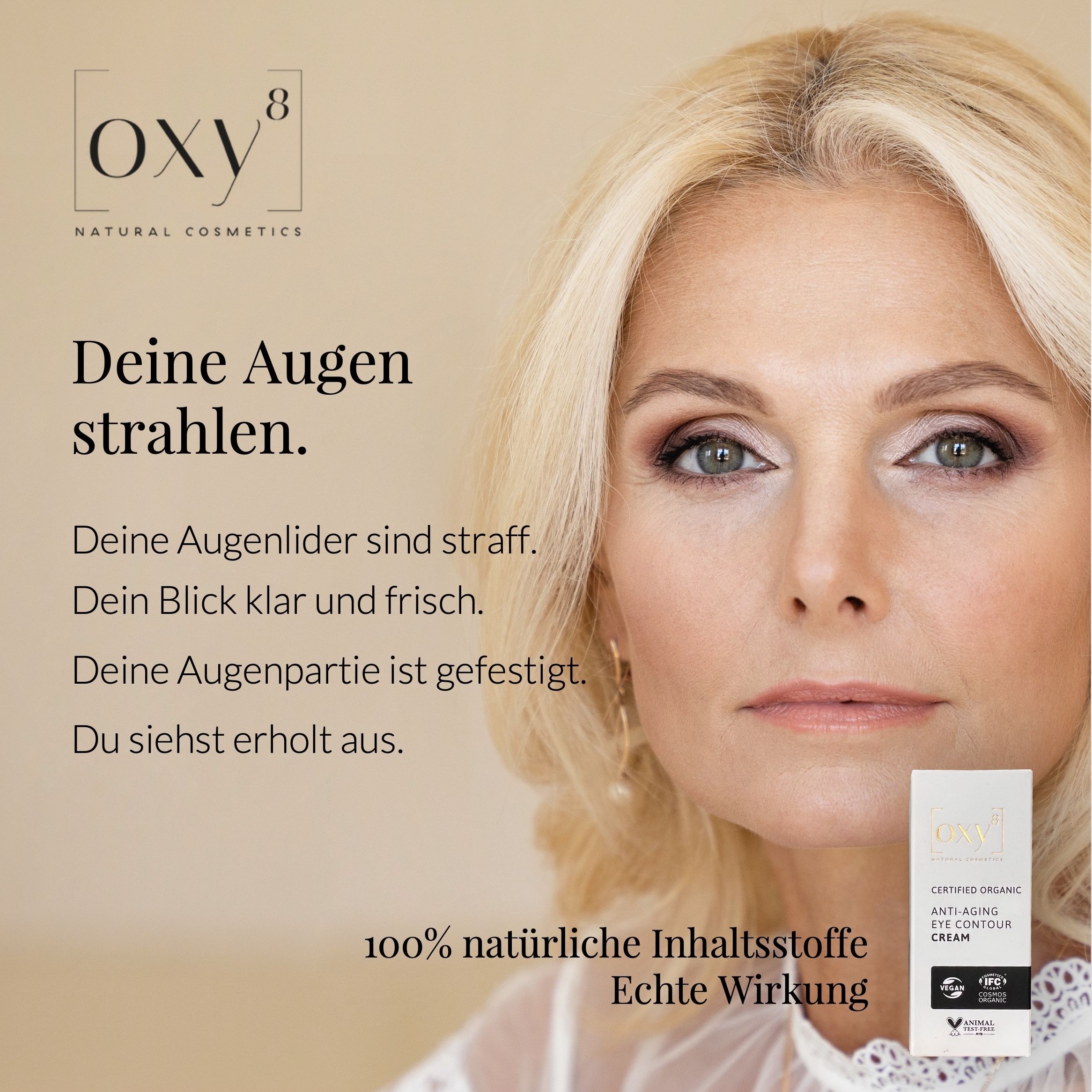 Frau mit Auge. Produktflasche und Text. Text: ANTI-AGING EYE CONTOUR CREAM. Vorteile: Augenlider straffen, Augenringe reduzieren.