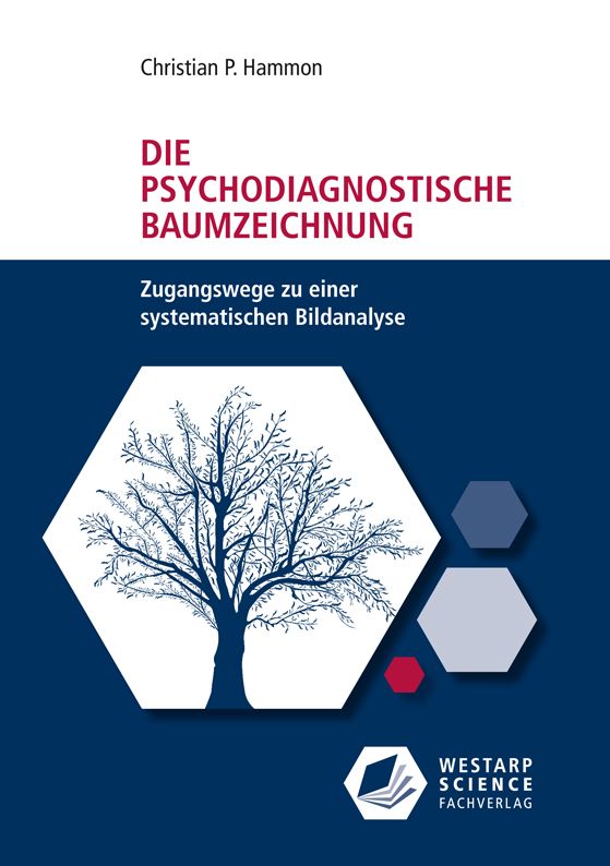 Buchcover: Titel „Die psychodiagnostische Baumzeichnung“. Autor: Christian P. Hammon. Verlag: Westarp Science Fachverlag. Baumzeichnung.