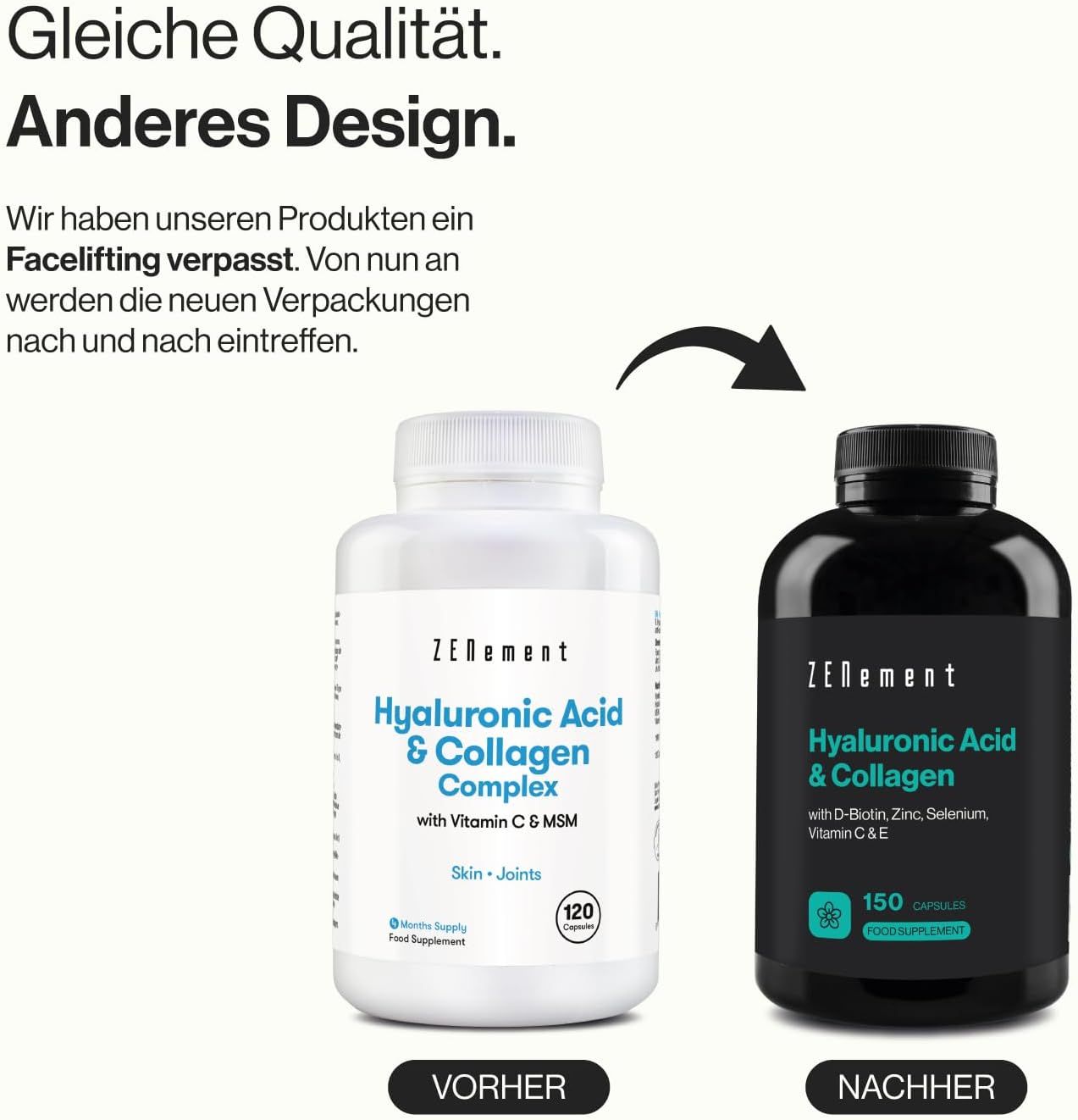 Vergleich von zwei Flaschen. Links: Weiß, Zenement, Hyaluronsäure & Kollagen Complex. Rechts: Schwarz, Zenement, Hyaluronsäure & Kollagen, 150 Kapseln.