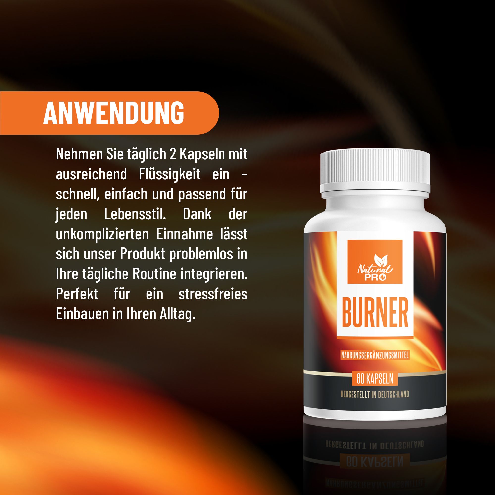 Weiße Pillenflasche mit Etikett. Aufschrift: Natural Pro | BURNER. 60 Kapseln. Hergestellt in Deutschland. Text über Anwendung.