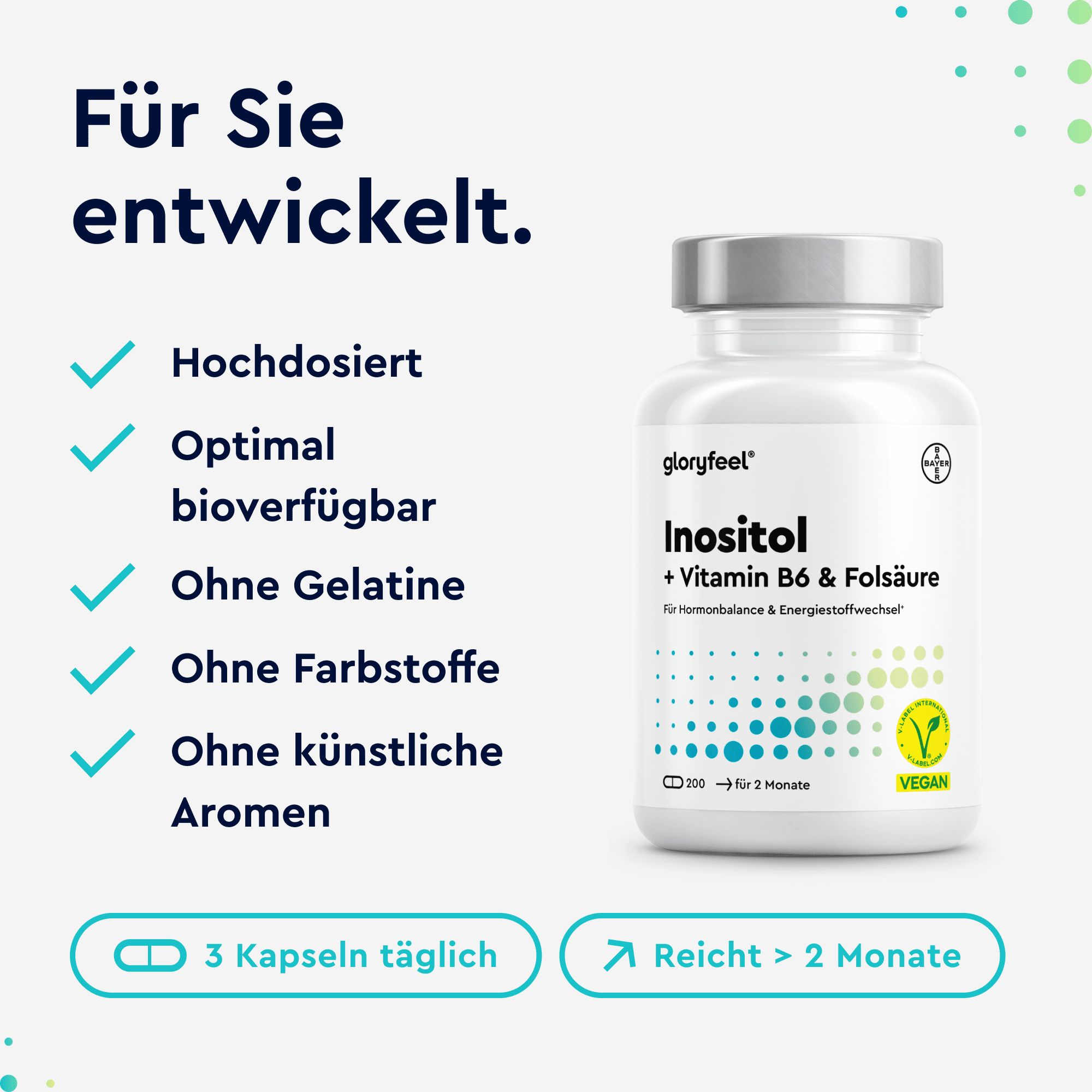 Weiße Flasche mit Kapseln. Text: Inositol + Vitamin B6 & Folsäure. Vegan-Siegel. 3 Kapseln täglich.