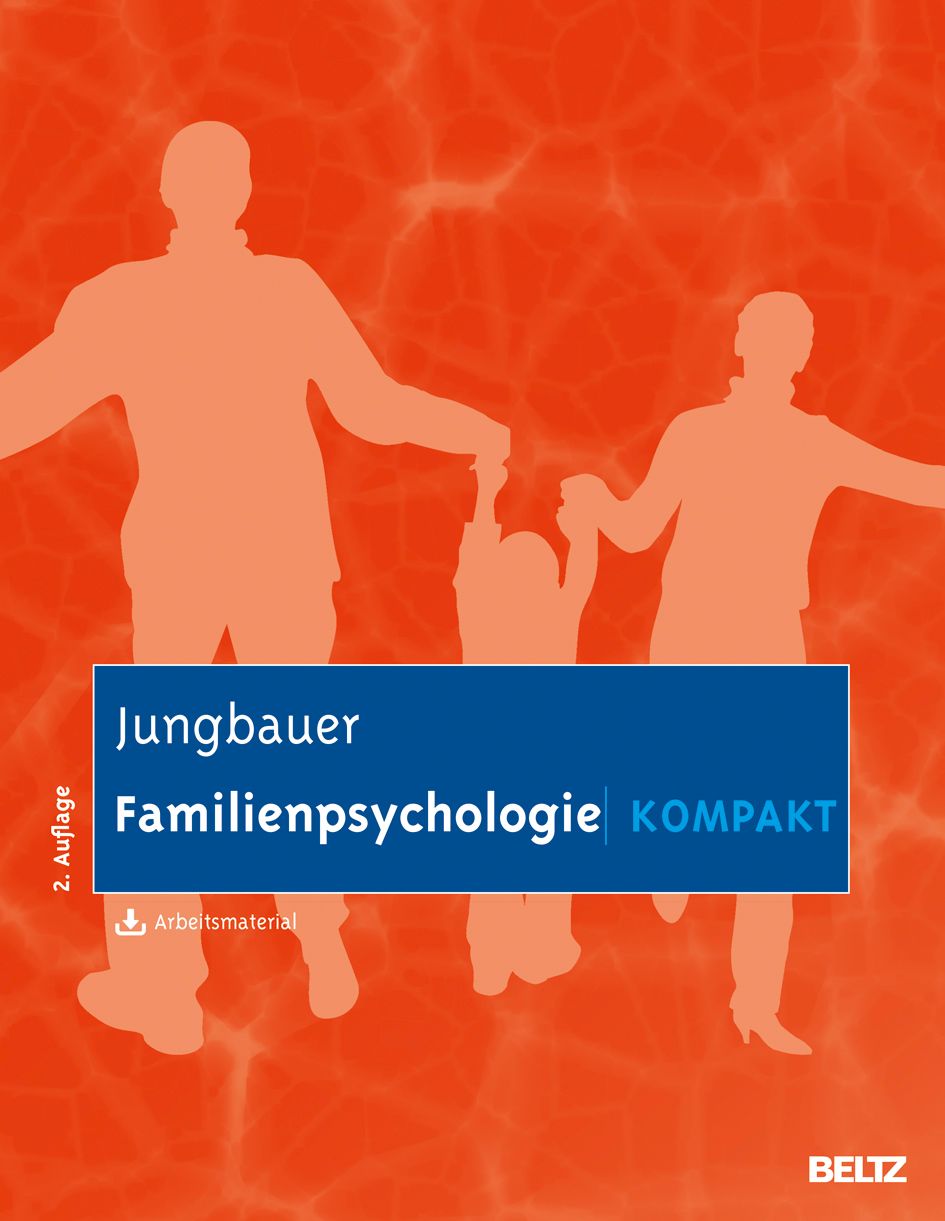 Buchcover mit Titel "Familienpsychologie kompakt". Autor Jungbauer. Verlag Beltz. Hintergrund orange mit Familien-Silhouette.