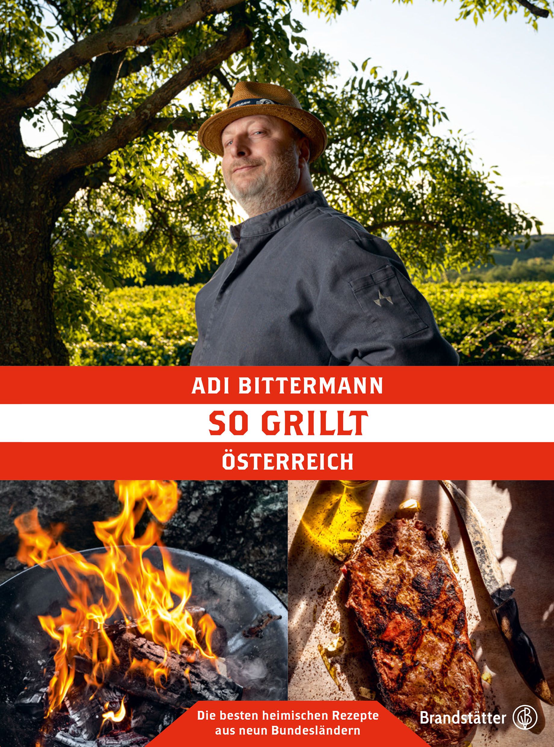 Buchcover mit Mann, Grill und Essen. Titel: So grillt Österreich. Autor: Adi Bittermann. Roter Balken mit Titel. Unten: Flammen, Grillgut.