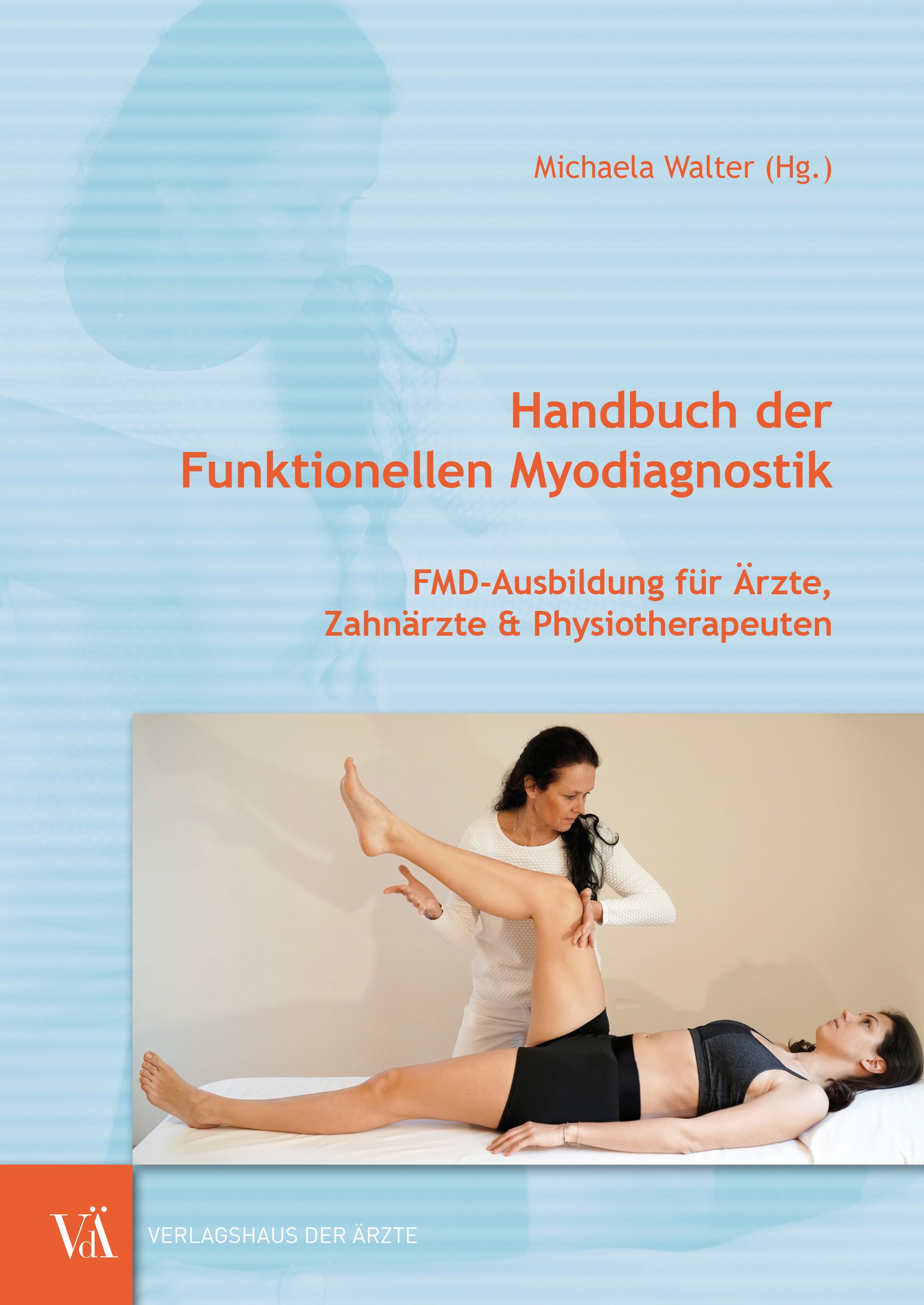 Handbuch der Funktionellen Myodiagnostik