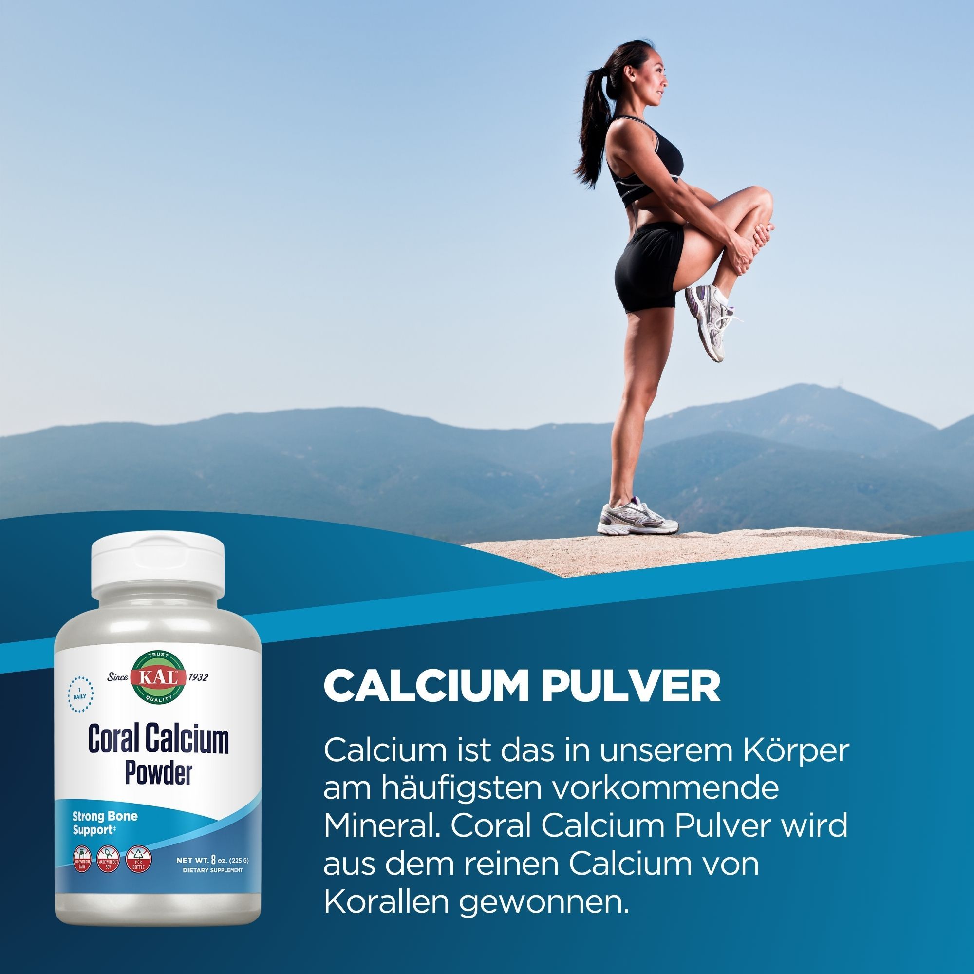 Weißes KAL Coral Calcium Pulver in einer Flasche. Eine Frau dehnt sich im Hintergrund. Text: Calcium Pulver, Strong Bone Support.
