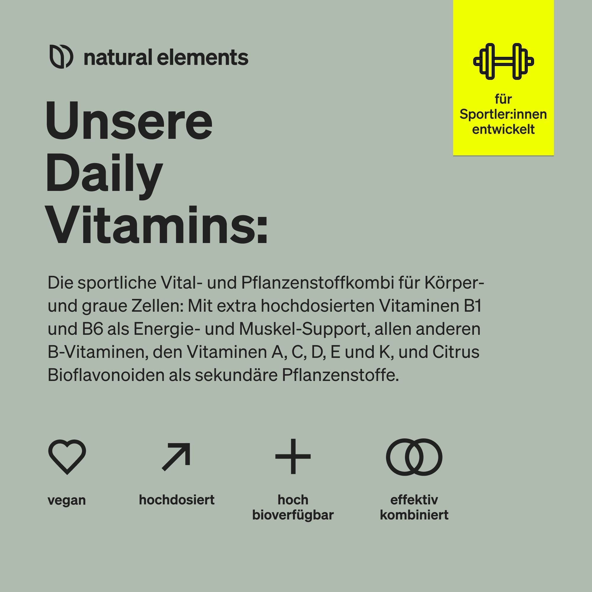Text auf grünem Hintergrund. Enthält "natural elements", "Unsere Daily Vitamins" und Icons. Gelbes Feld: "für Sportler:innen entwickelt".