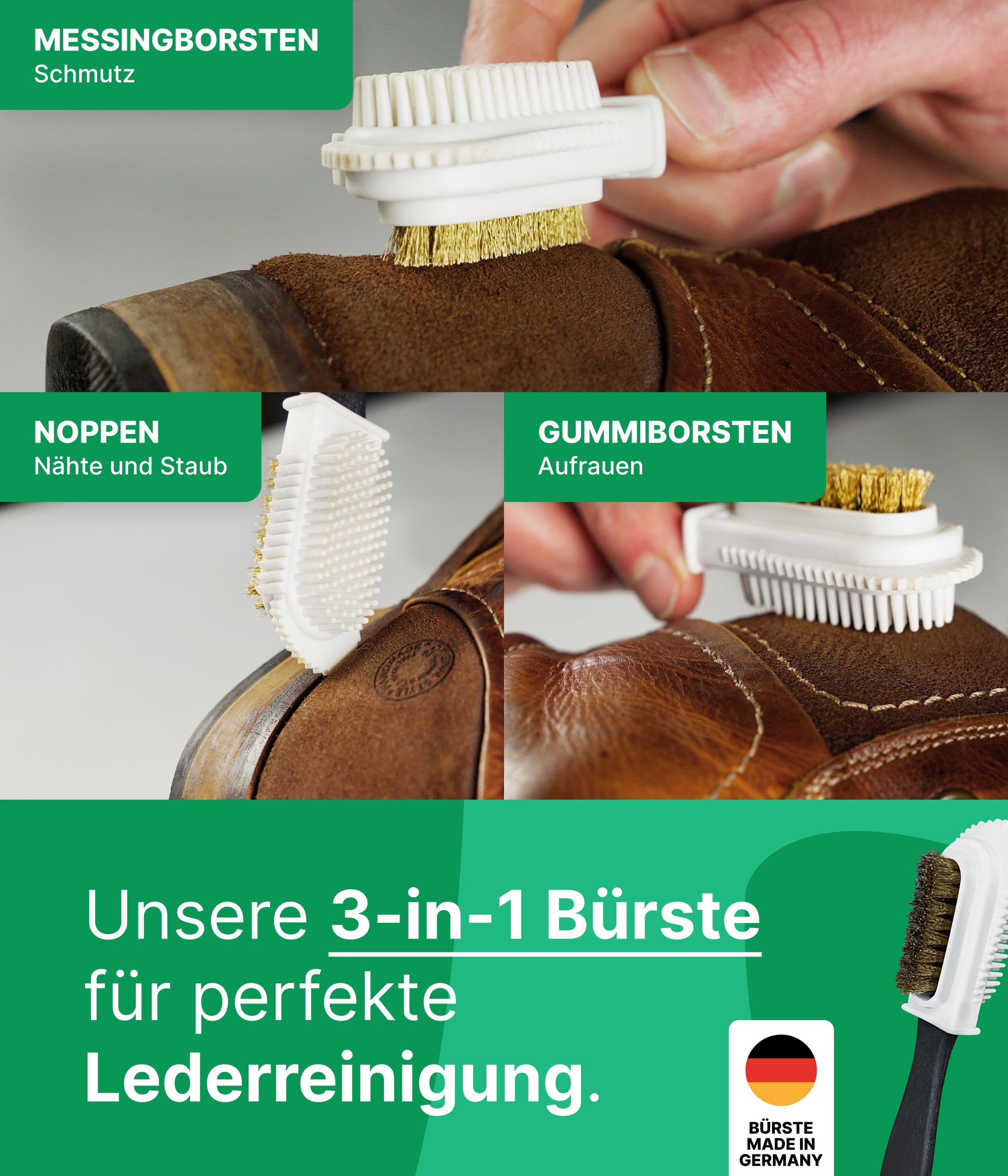 3-in-1 Bürste. Messingborsten, Noppen, Gummiborsten. Text: Unsere 3-in-1 Bürste für perfekte Lederreinigung. Made in Germany.