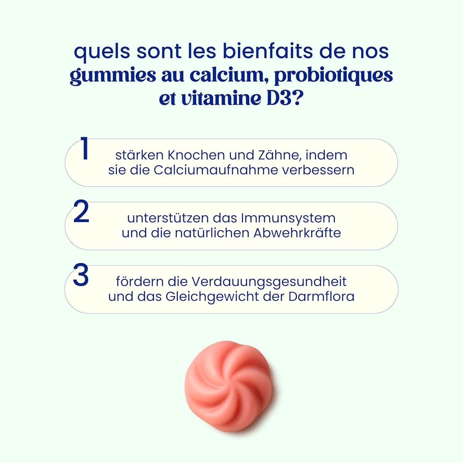 Aufzählung: Vorteile der Gummies. Stärken Knochen und Zähne, unterstützen Immunsystem, fördern Verdauung. Ein Gummibärchen.
