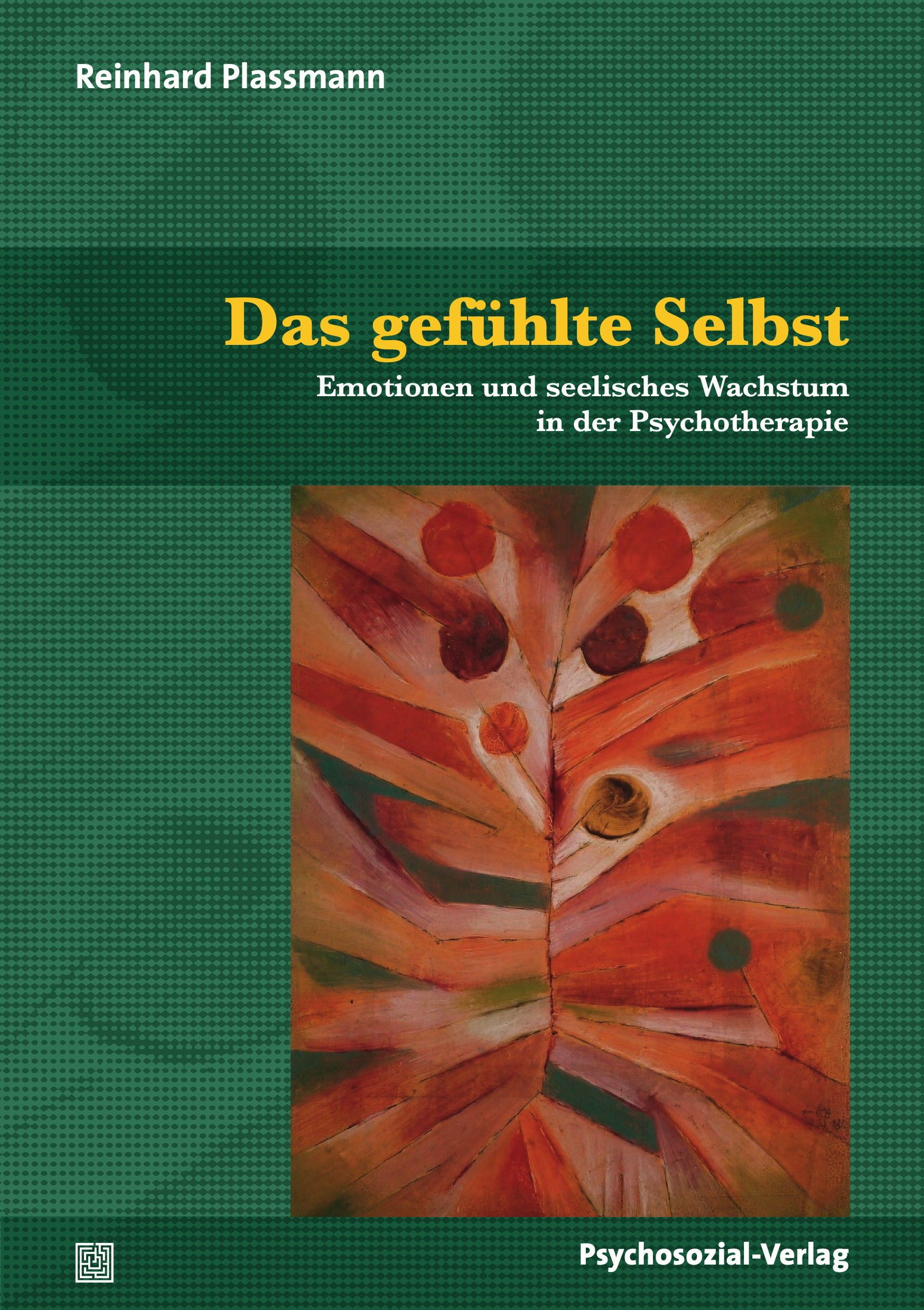 Buchcover mit Titel "Das gefühlte Selbst". Autor: Reinhard Plassmann. Verlag: Psychosozial-Verlag. Abstraktes Kunstwerk in warmen Farben.