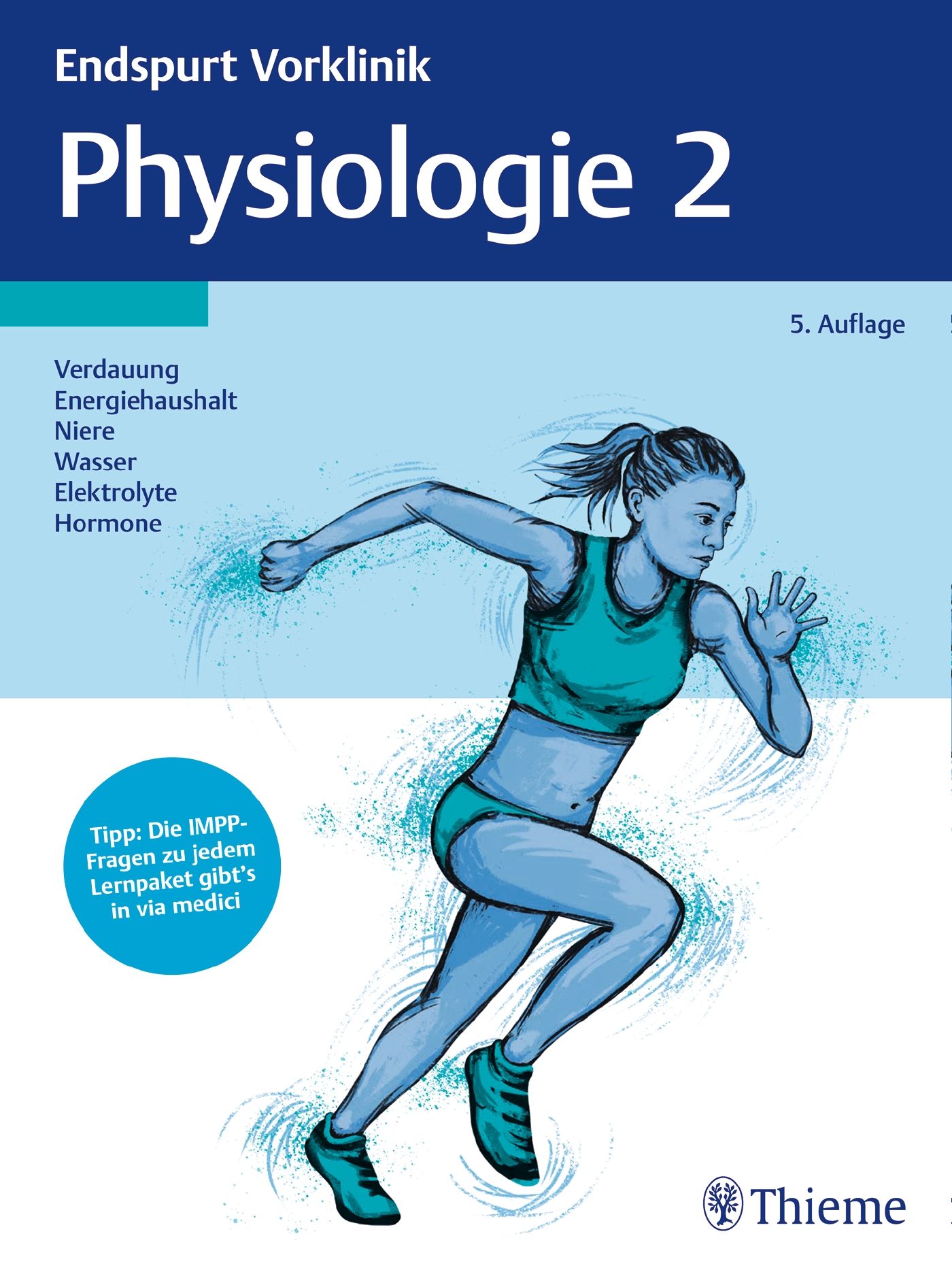 Endspurt Vorklinik: Physiologie 2